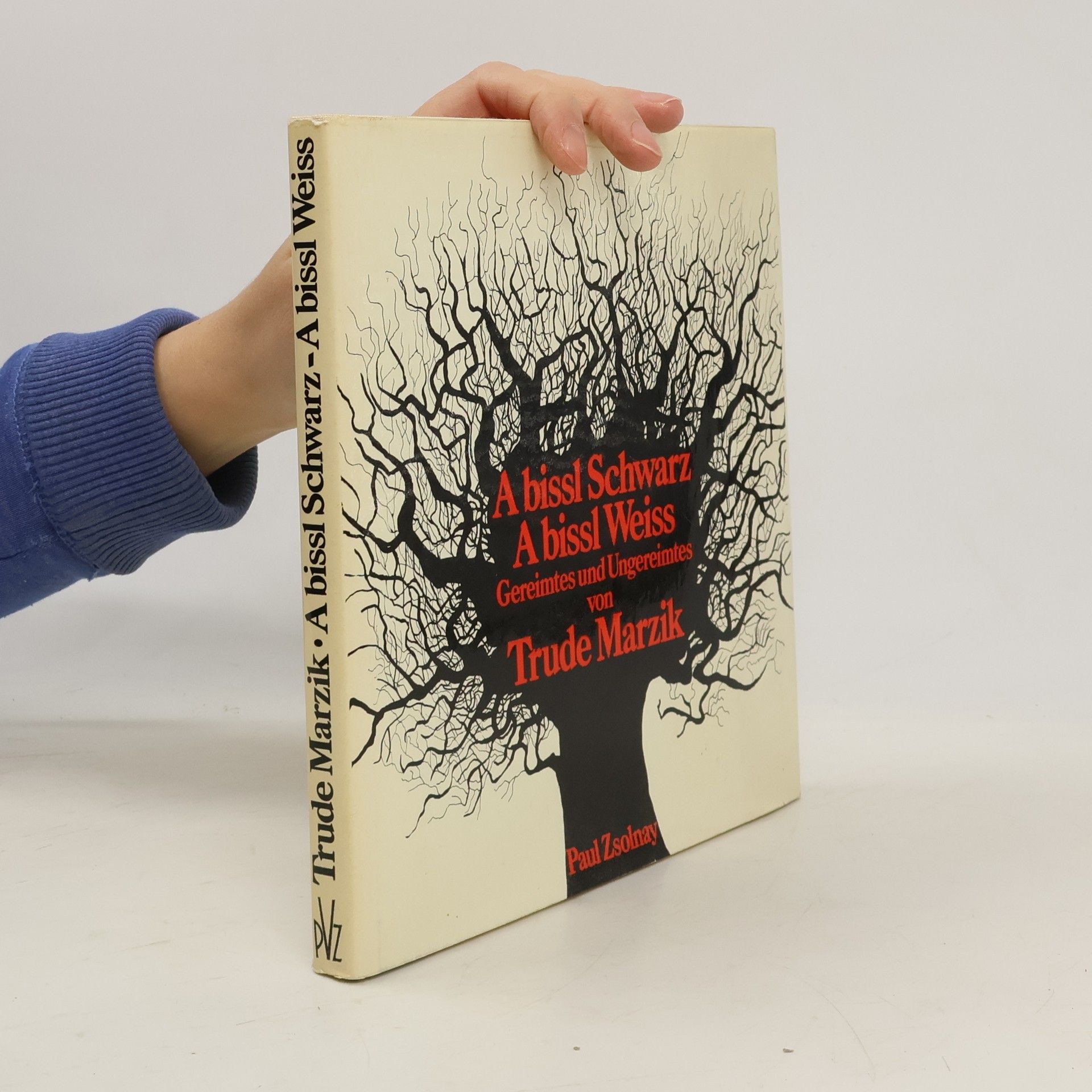 Trude Marzik A bissl Scwarz. A bissl Weiss