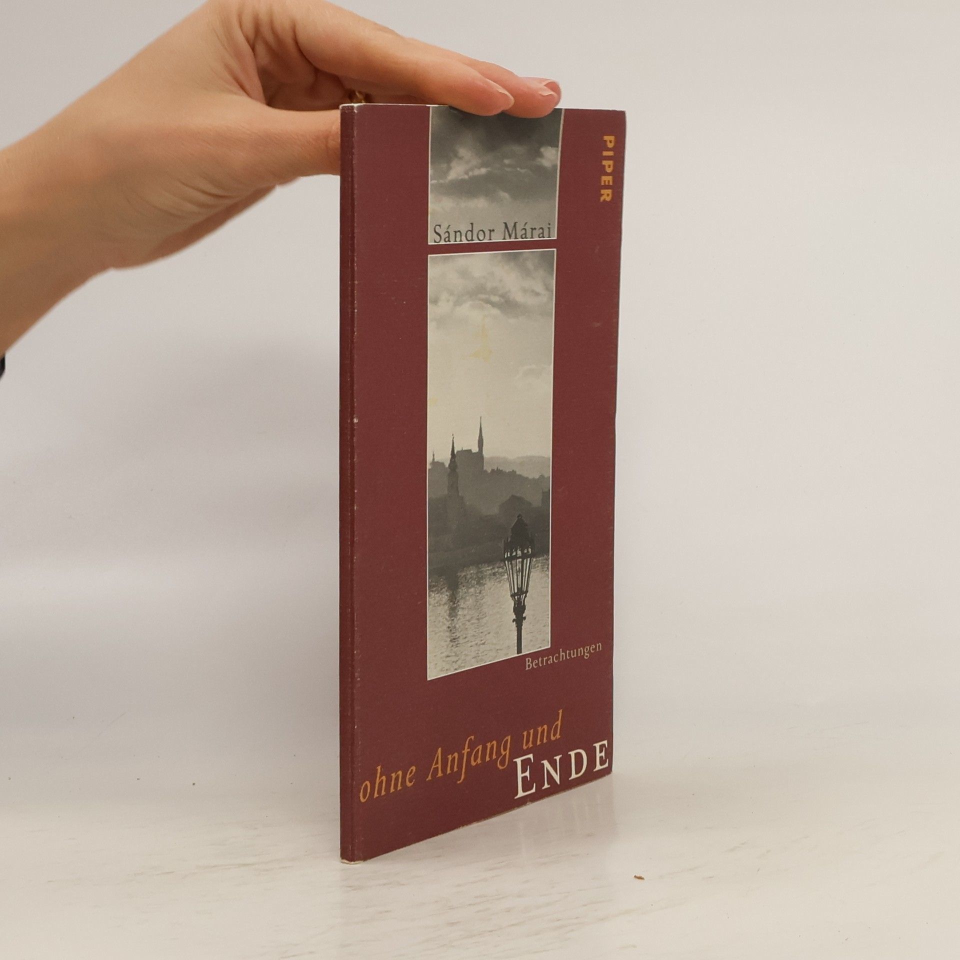 Sándor Márai Ohne Anfang und Ende