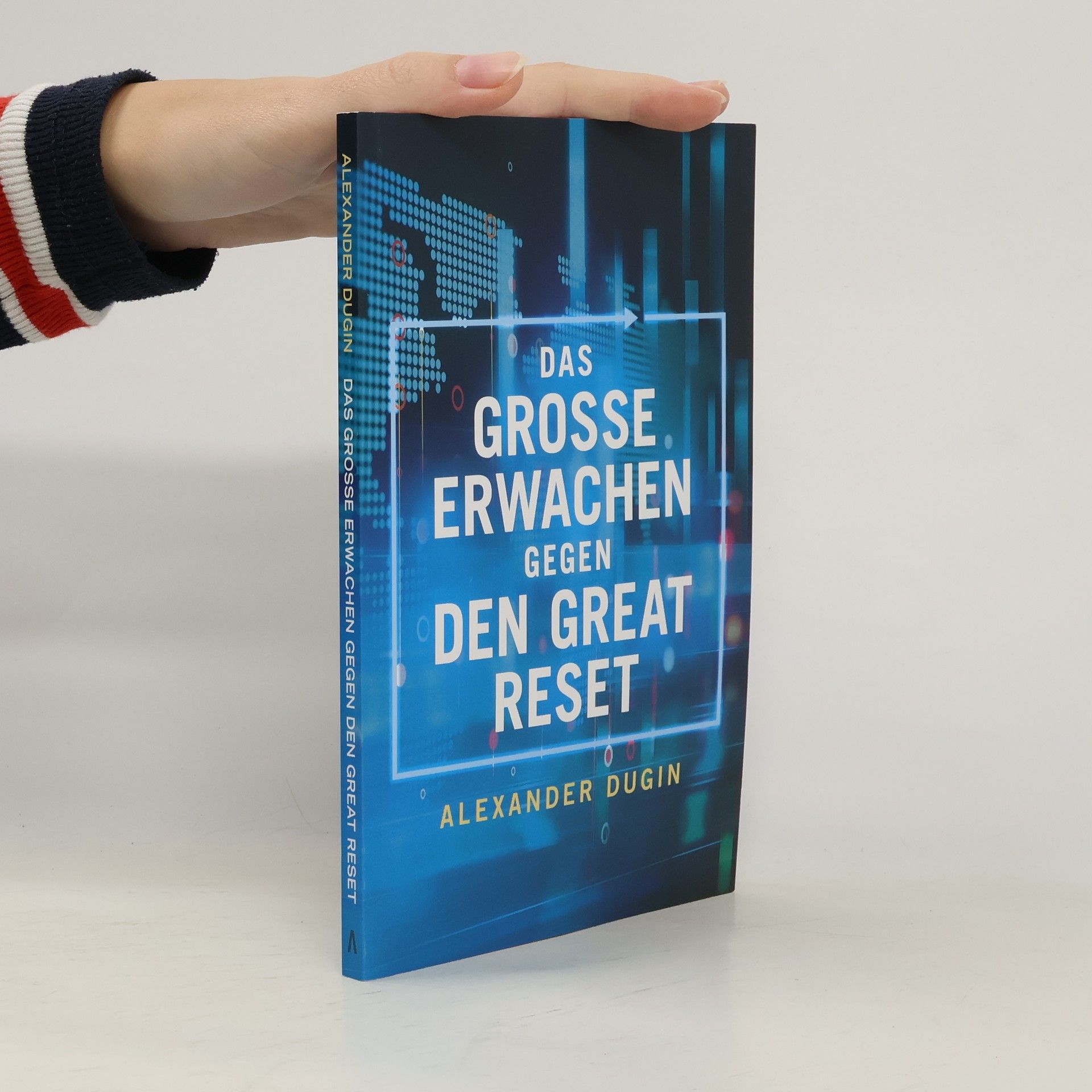 Aleksandr Dugin Das Große Erwachen gegen den Great Reset