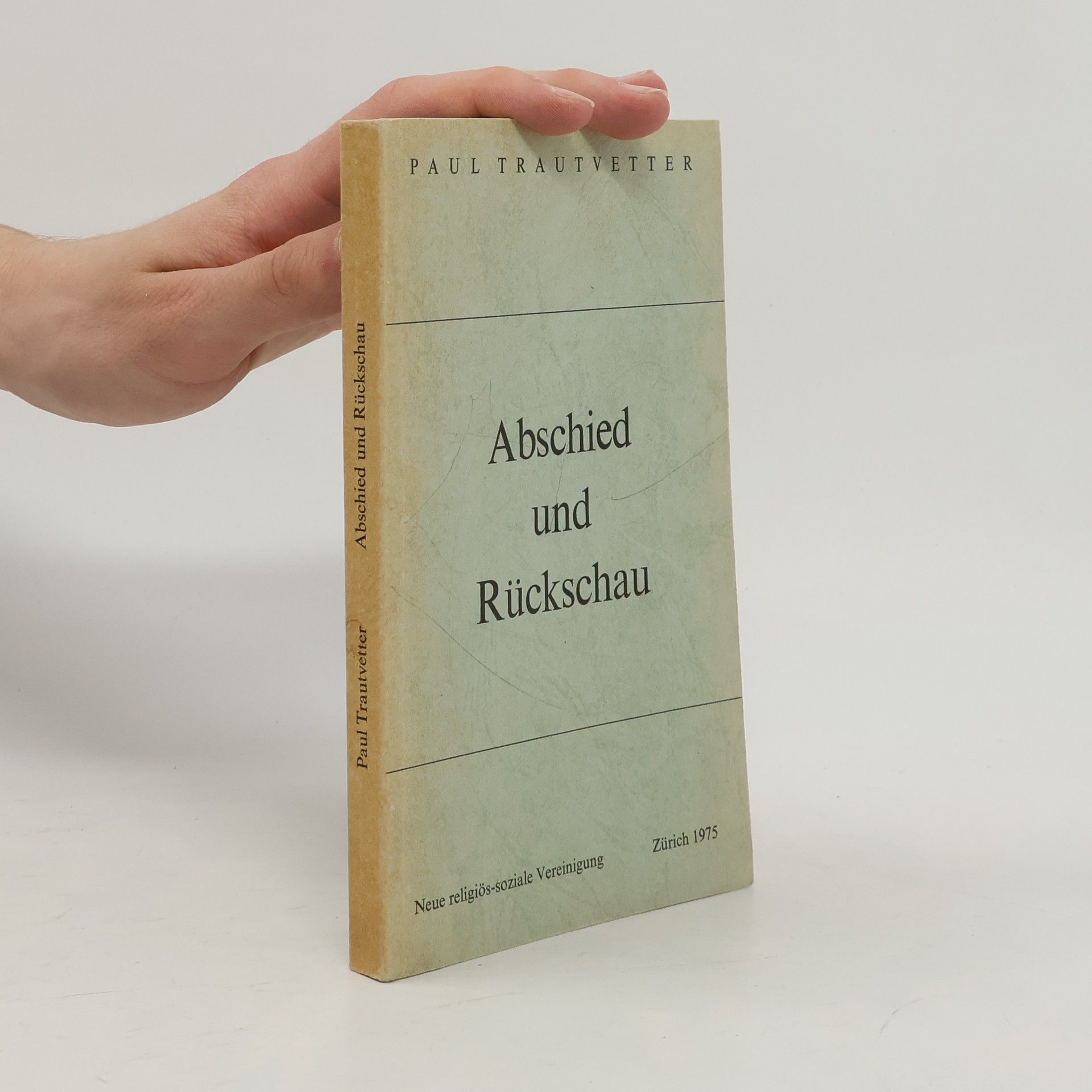 Paul Trautvetter Abschied und Rückschau