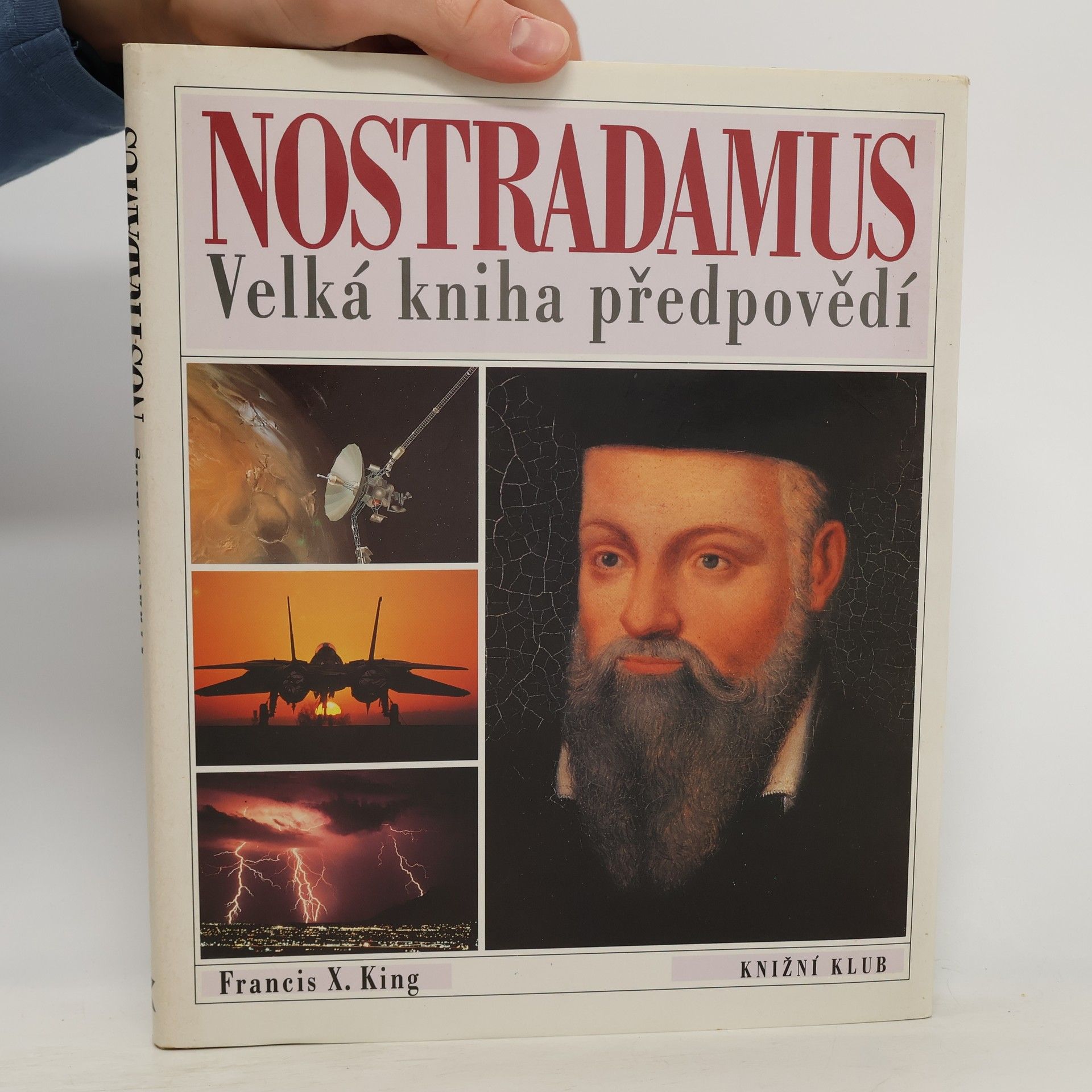 Francis X. King Nostradamus. Velká kniha předpovědí