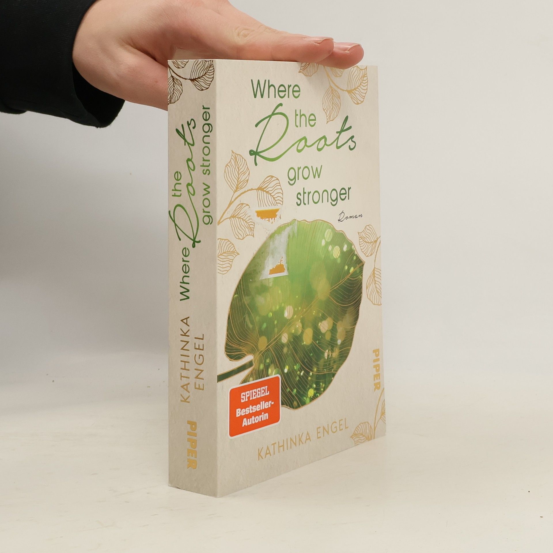 Kathinka Engel Where the Roots Grow Stronger