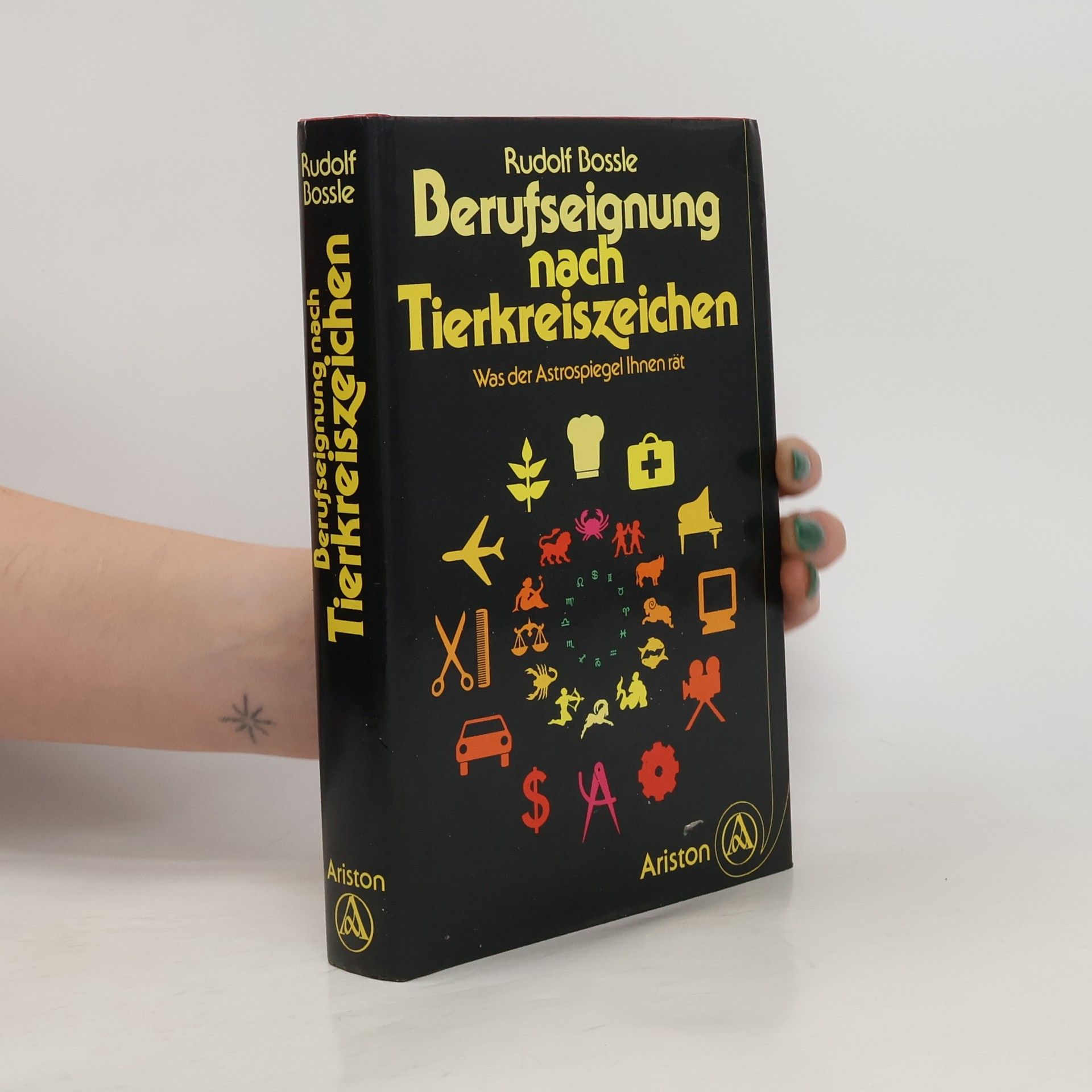 Rudolf Bossle Berufseignung nach Tierkreiszeichen