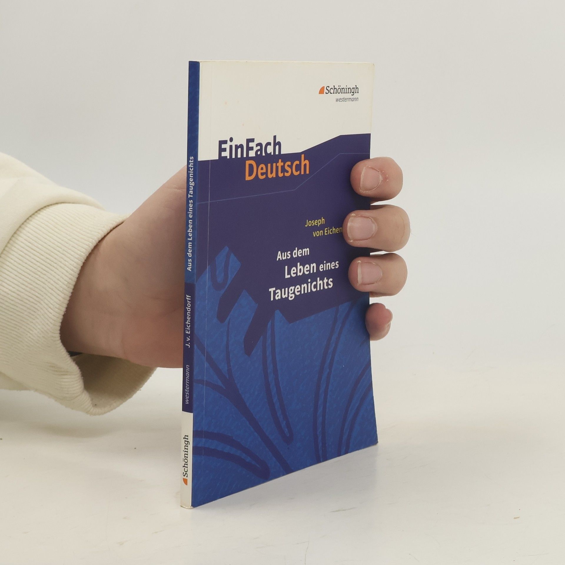 Joseph von Eichendorff: Aus dem Leben eines Taugenichts