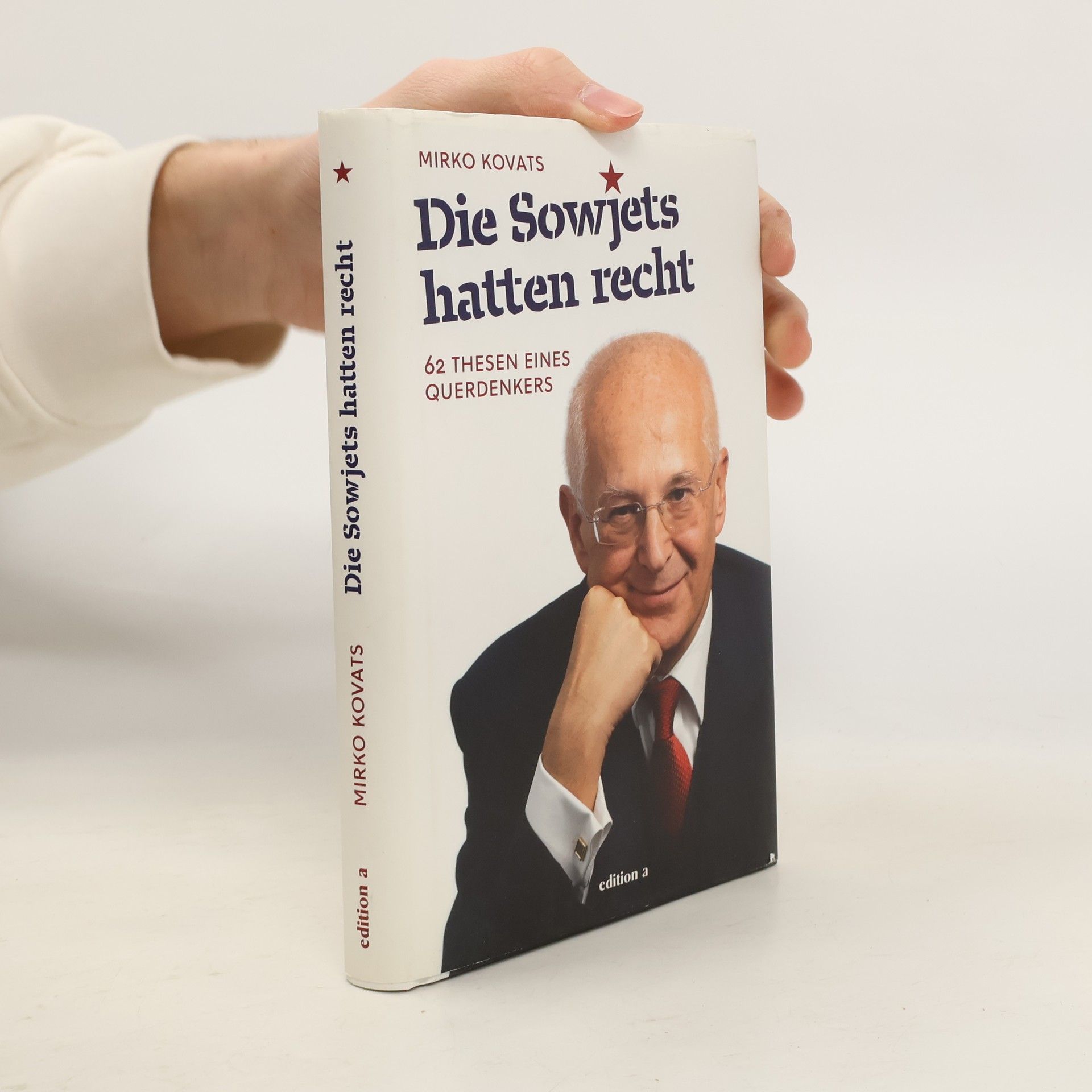 Mirko Kovats Die Sowjets hatten recht