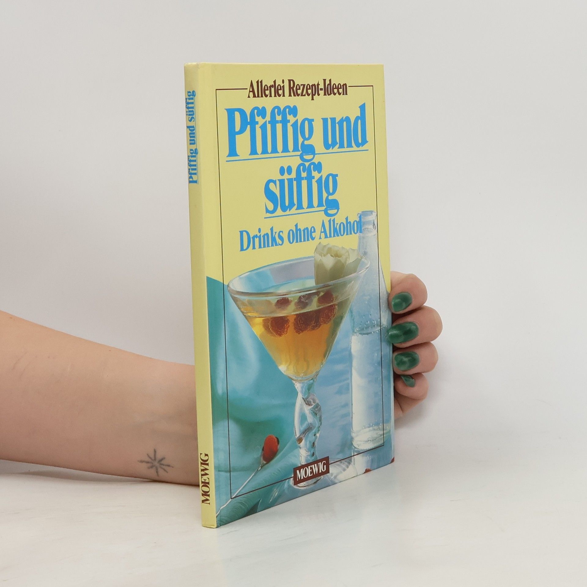 Auteurscollectief Pfiffig und süffig - Drinks ohne Alkohol