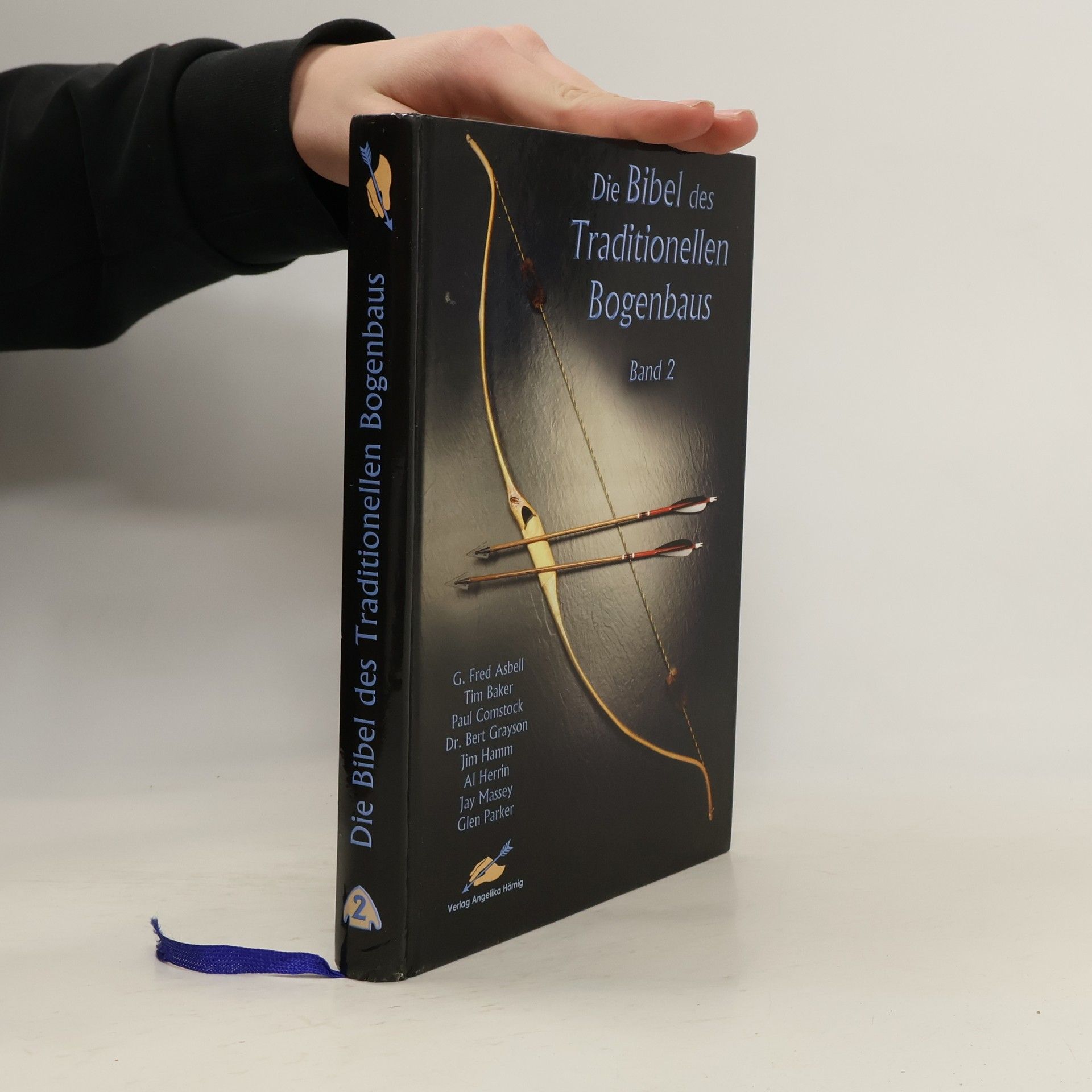G. Fred Asbell Die Bibel des Traditionellen Bogenbaus 2