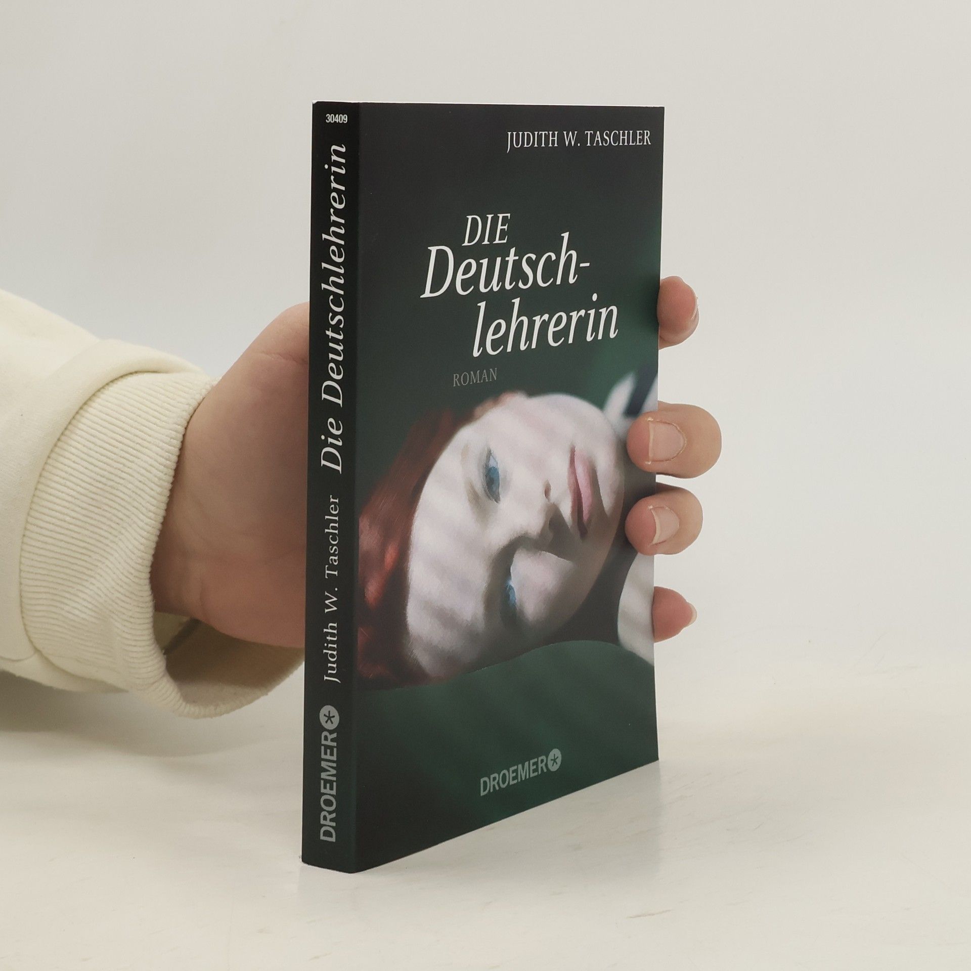 Judith W Taschler Die Deutschlehrerin