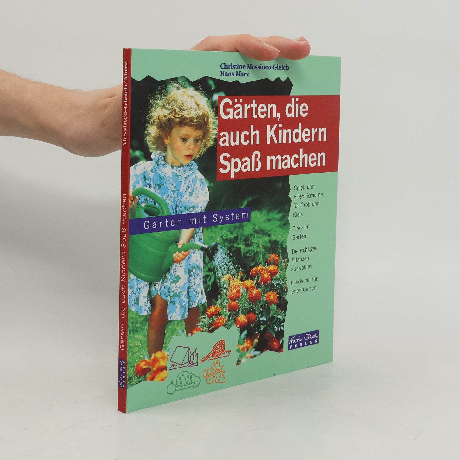 Christine Messineo-Gleich Gärten, die auch Kindern Spass machen