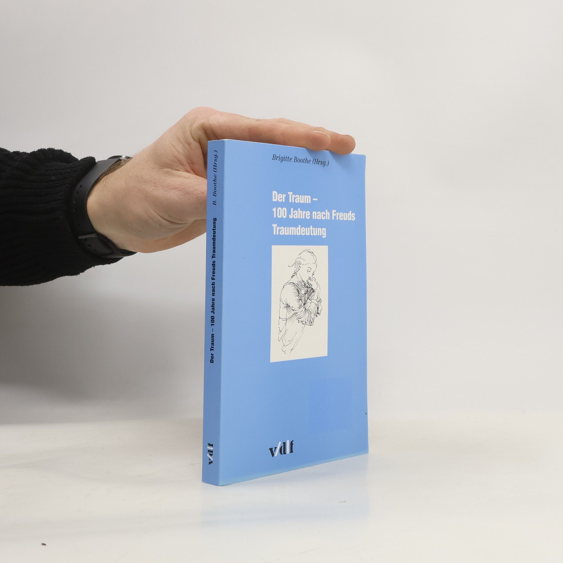 Der Traum - 100 Jahre nach Freuds Traumdeutung