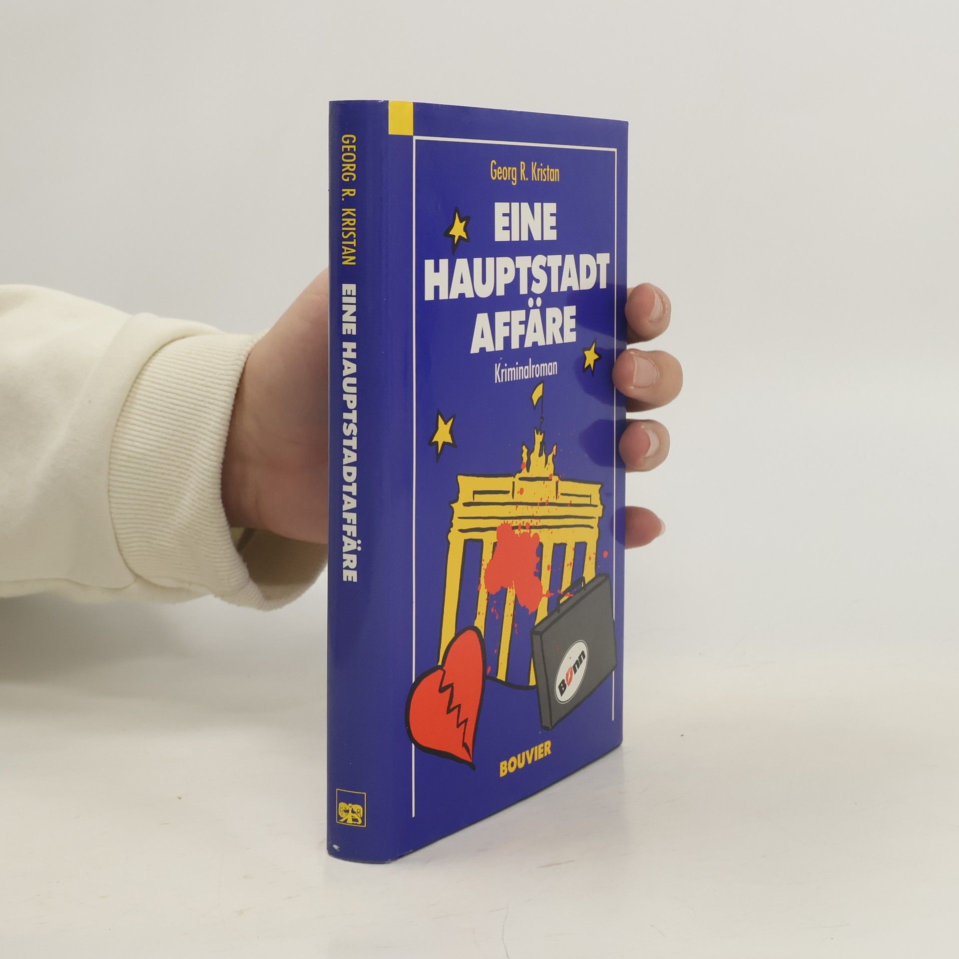 Georg R. Kristan Eine Hauptstadt-Affäre