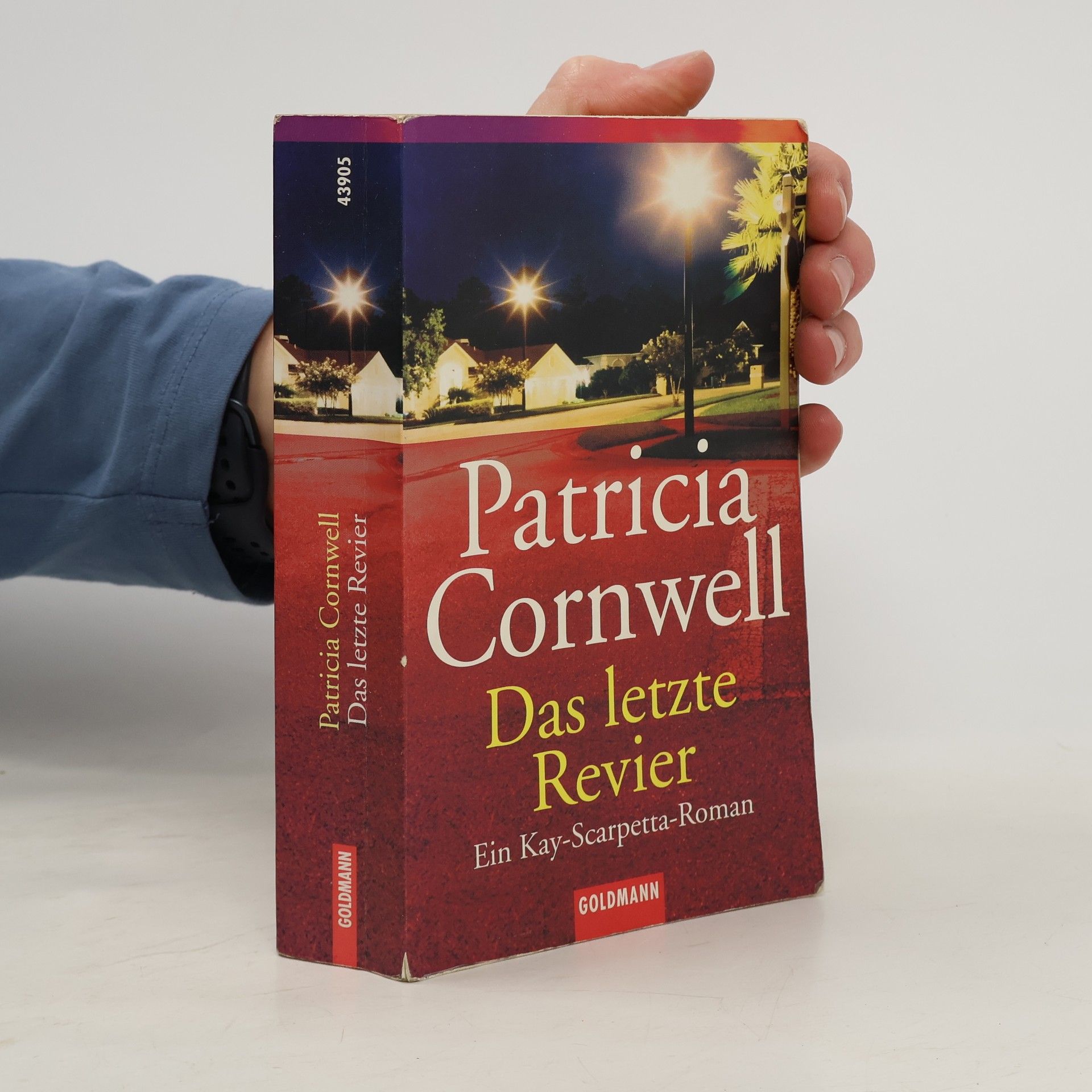 Patricia Cornwell Das letzte Revier. Ein Kay-Scarpetta-Roman