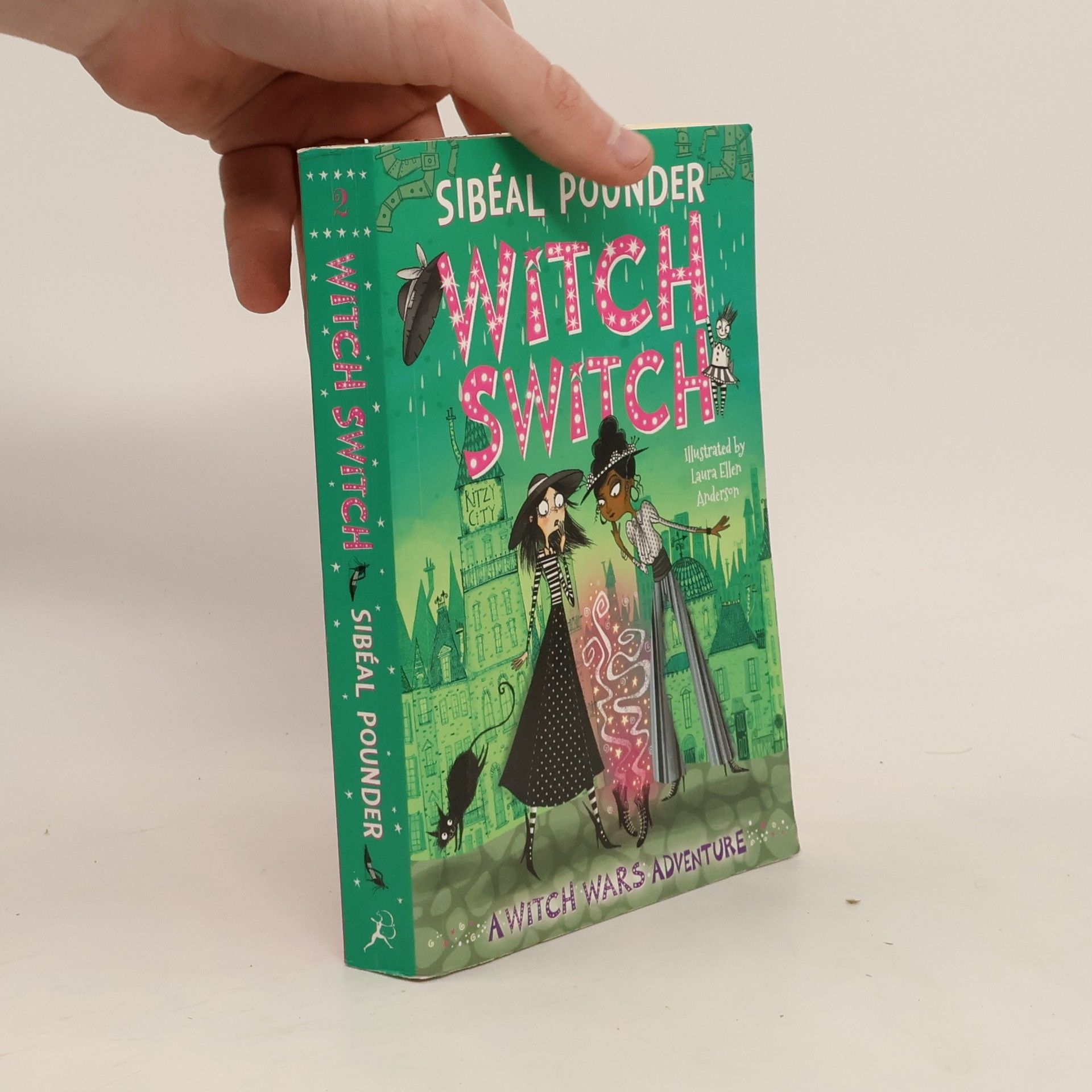 Sibéal Pounder A Witch Wars Adventure - Witch Switch