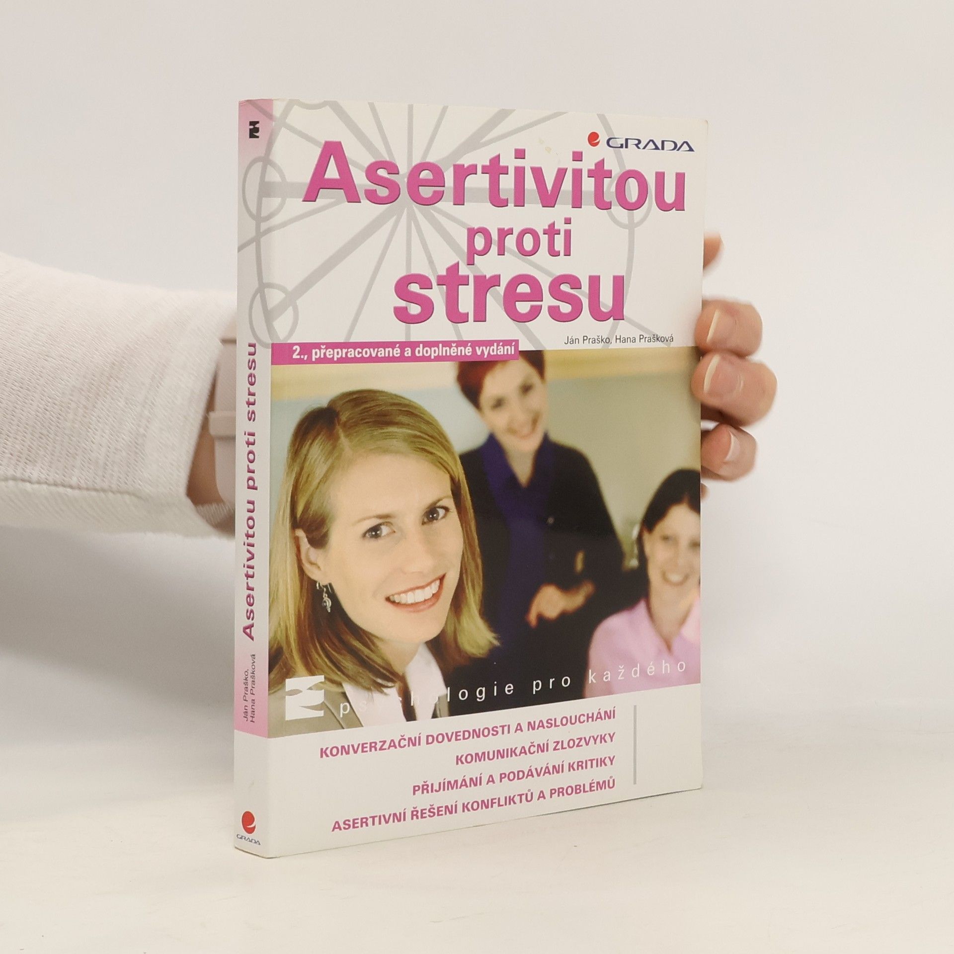 Ján Praško Asertivitou proti stresu
