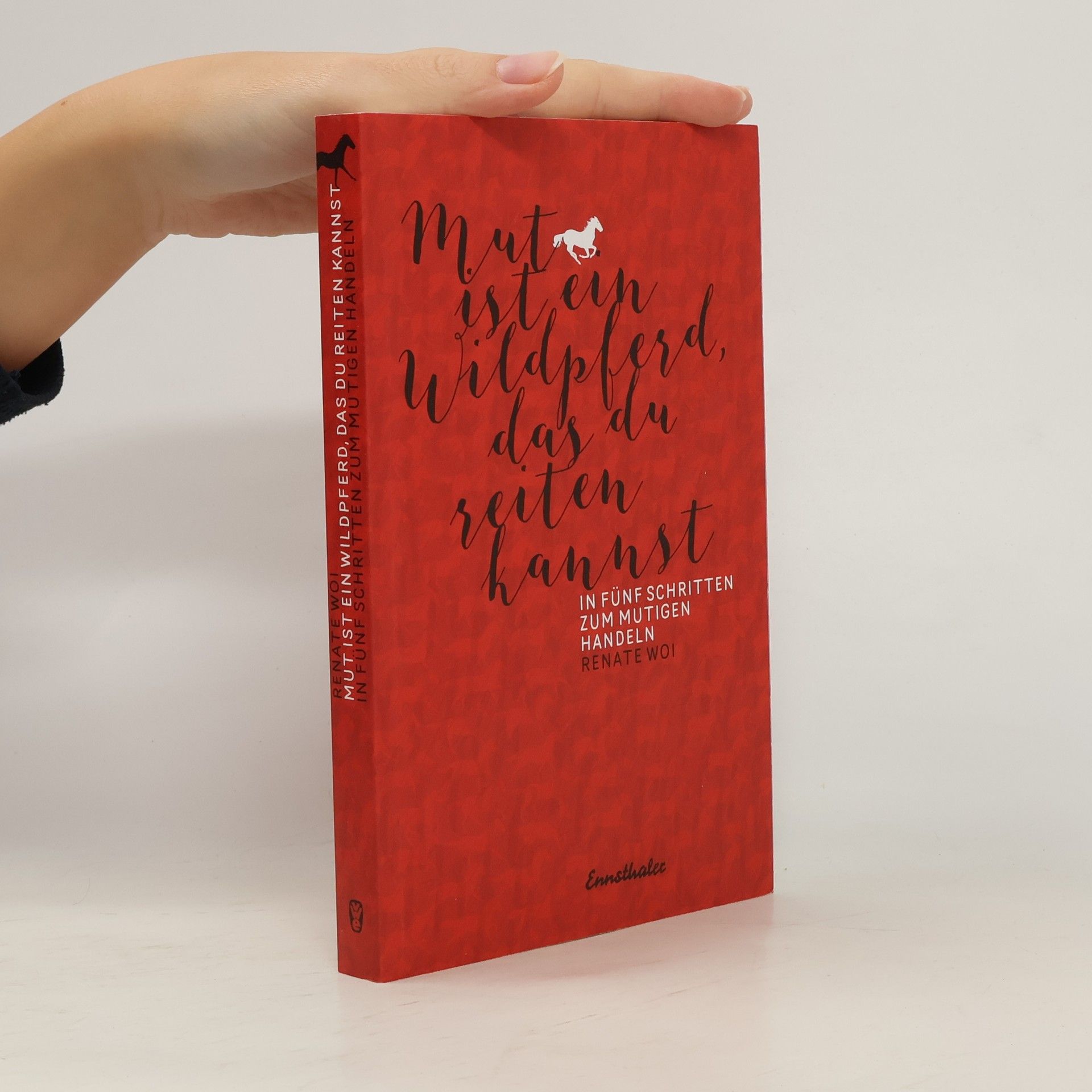 Renate Woi Mut ist ein Wildpferd, das du reiten kannst