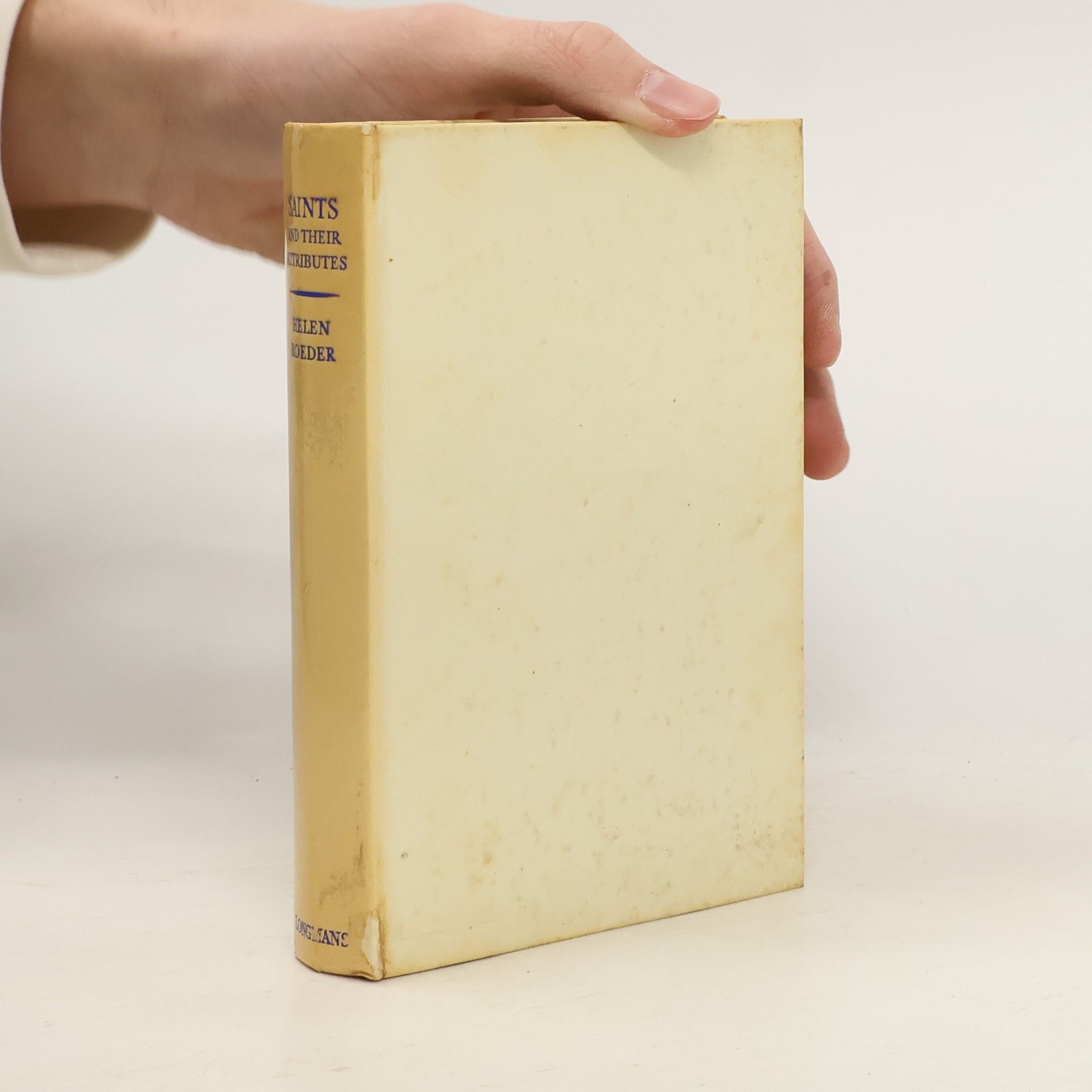 Helen Roeder Saints and their Attributes