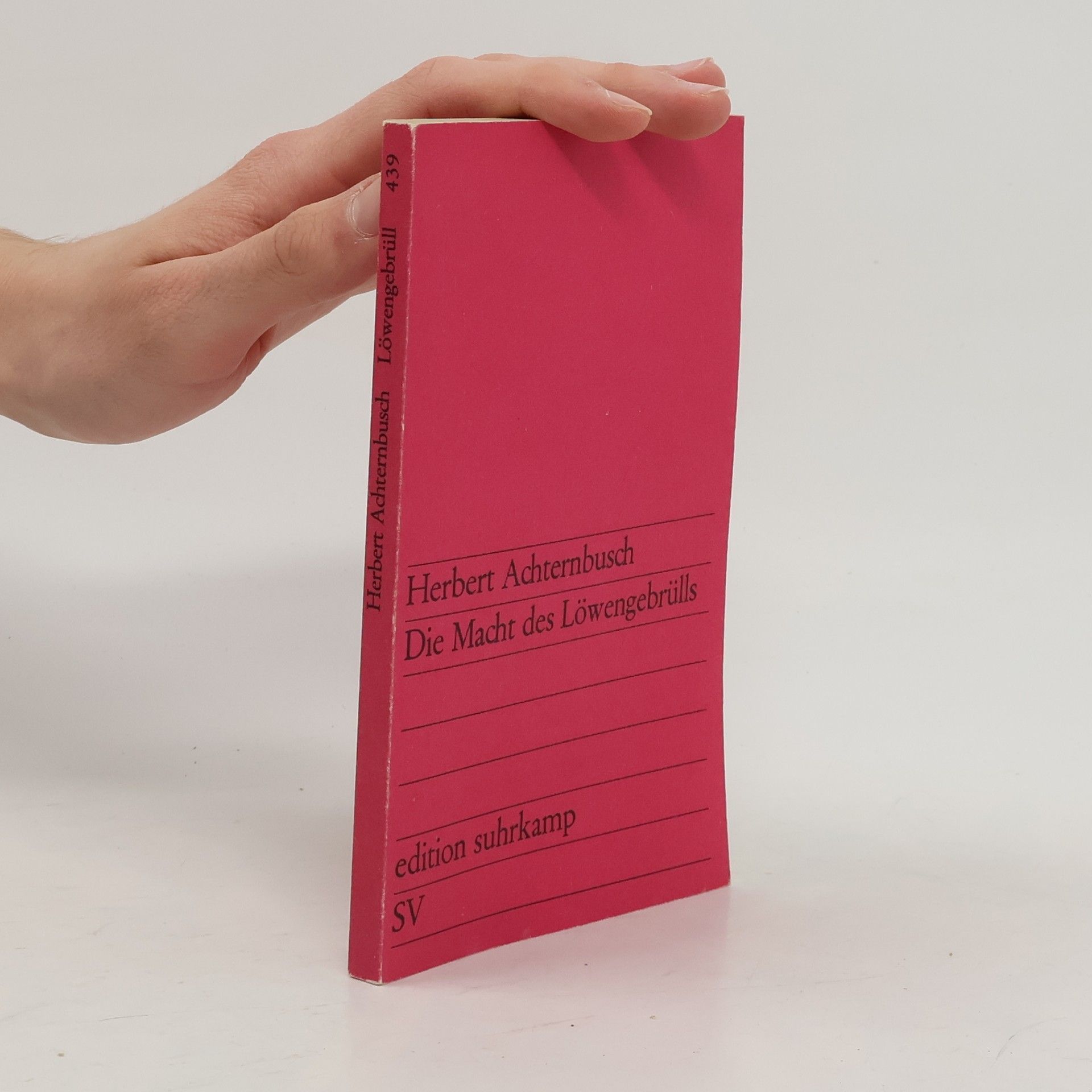Herbert Achternbusch Die Macht des Loẅengebrul̈ls