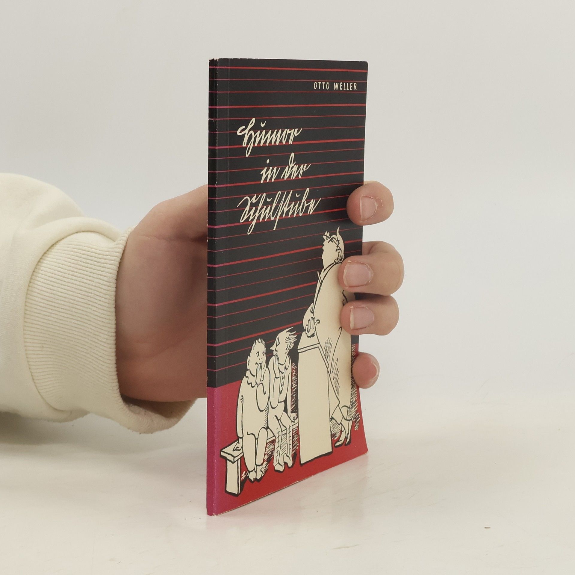 Otto Weller Humor in der Schulstube