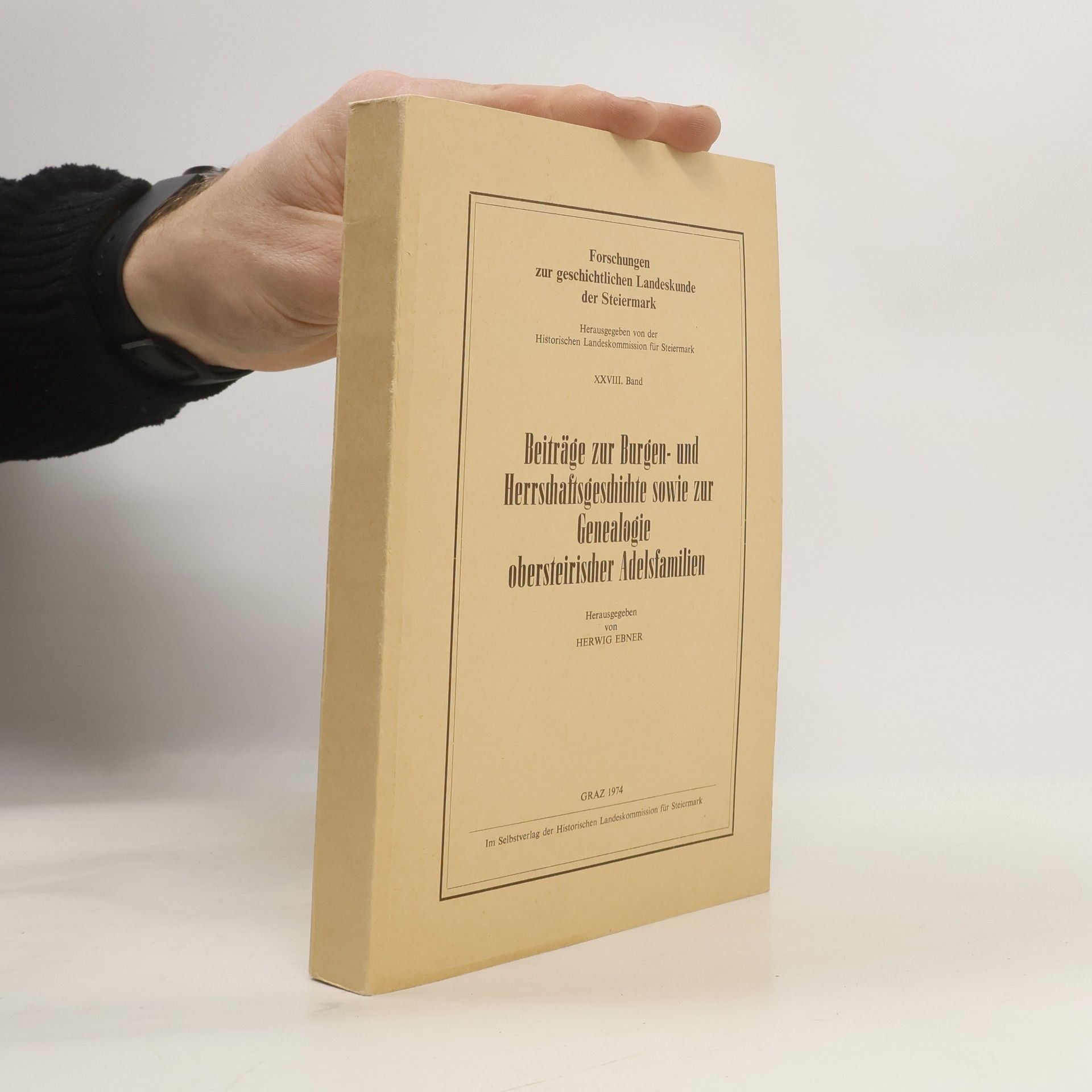 Beiträge zur Burgen- und Herrschaftsgeschichte sowie zur Genealogie obersteirischer Adelsfamilien