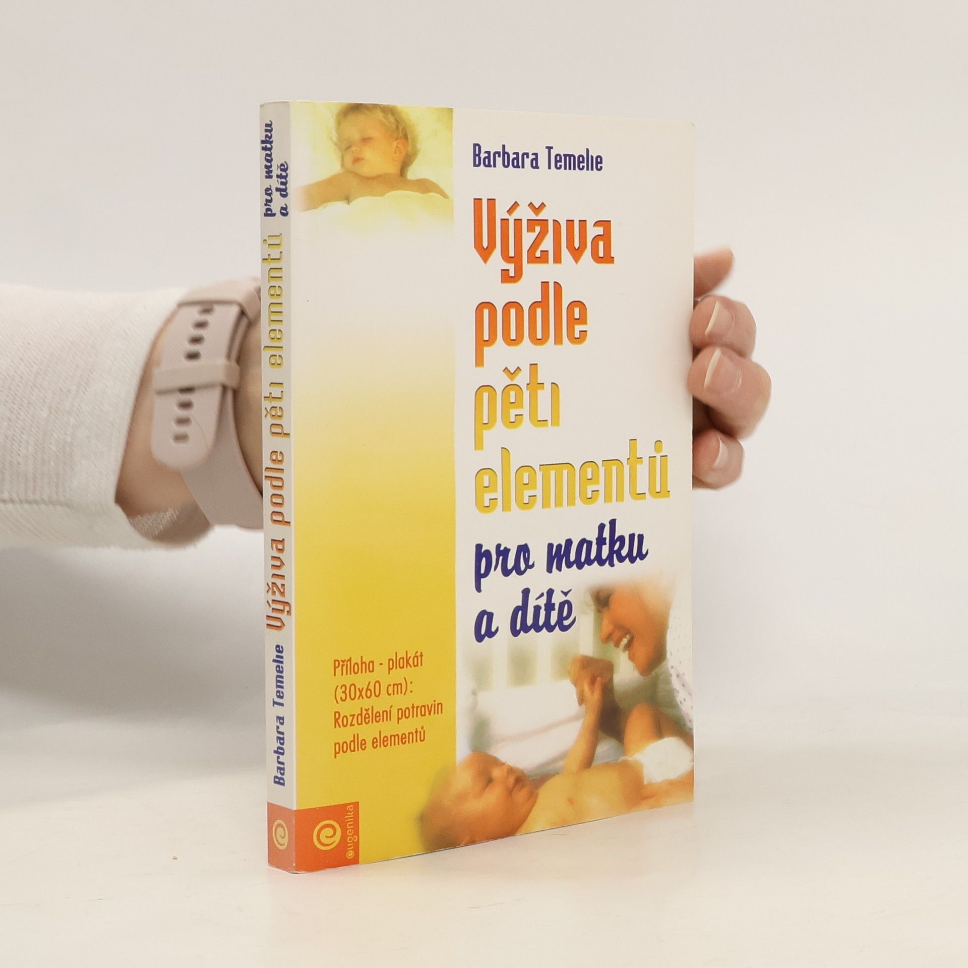 Barbara Temelie Výživa podle pěti elementů pro matku a dítě