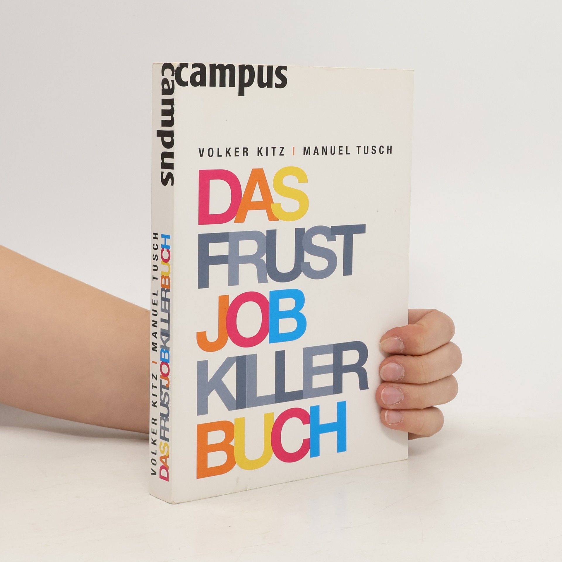 Das Frustjobkillerbuch