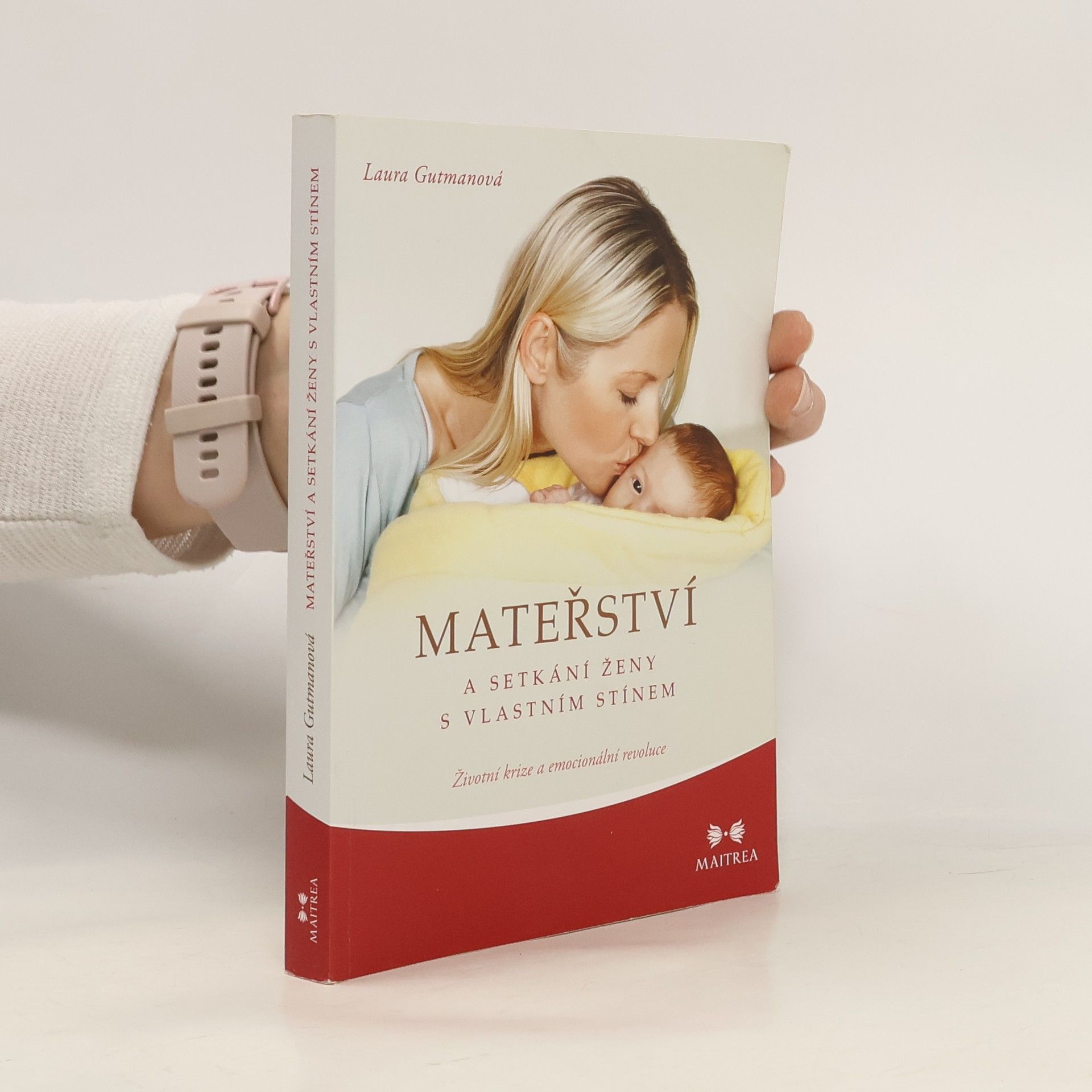 Laura Gutman Mateřství a setkání ženy s vlastním stínem