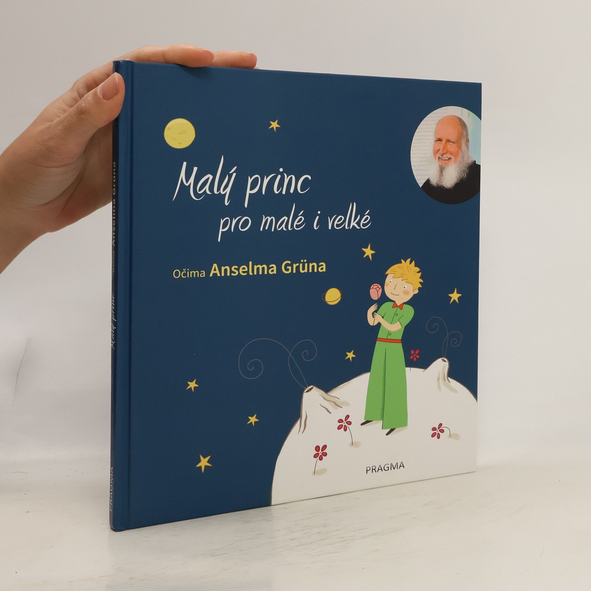 Anselm Grün Malý princ pro malé i velké
