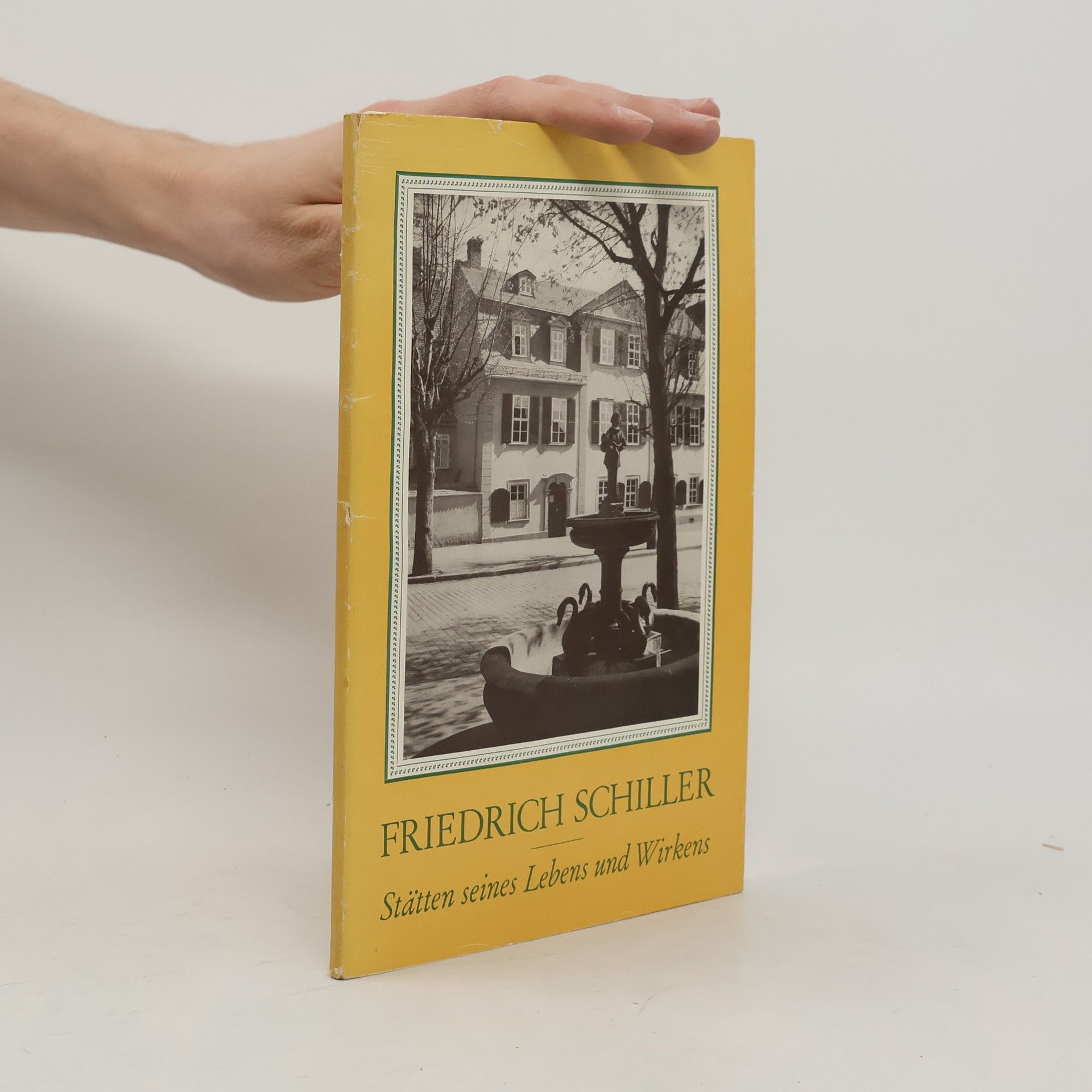 Collectif d'auteurs Schiller Statten seines Lebens und Wirkens