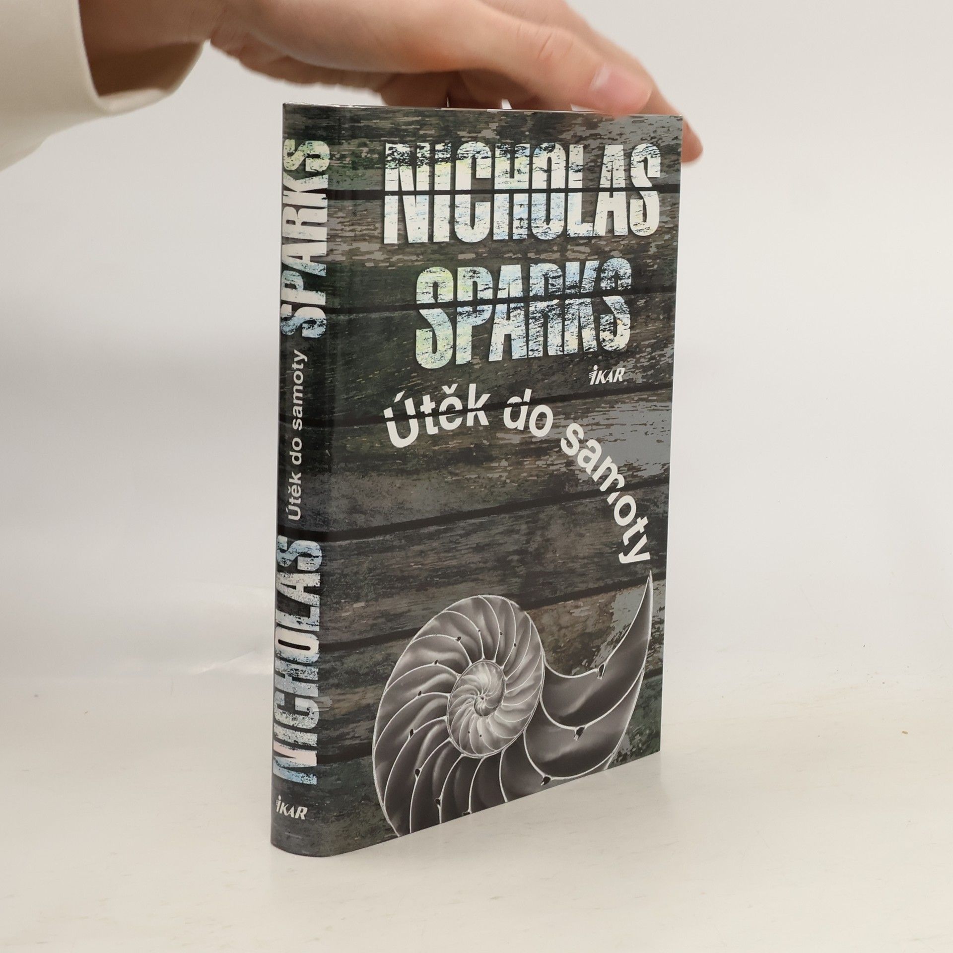 Nicholas Sparks Útěk do samoty