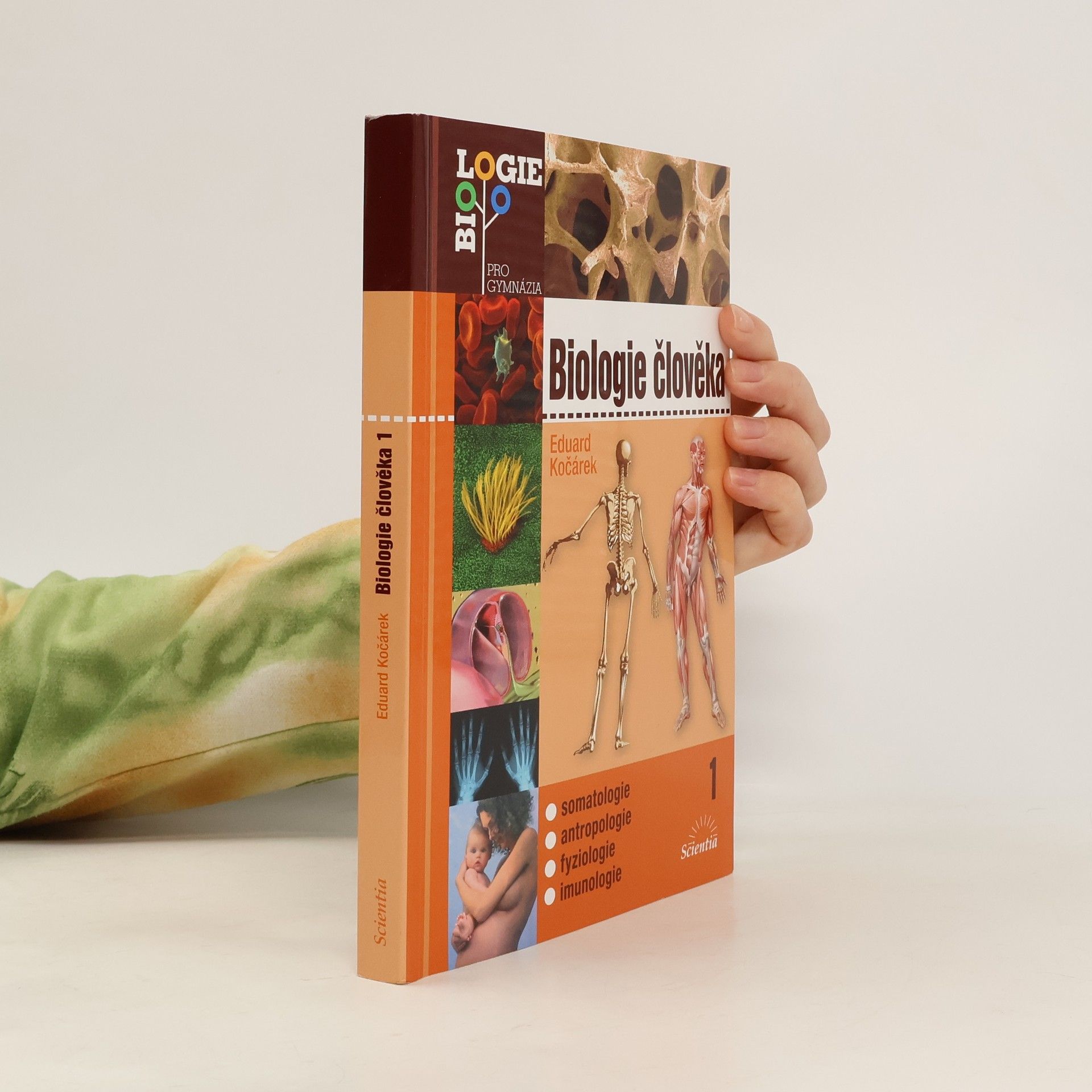 Biologie člověka. 1, Somatologie, antropologie, fyziologie, imunologie