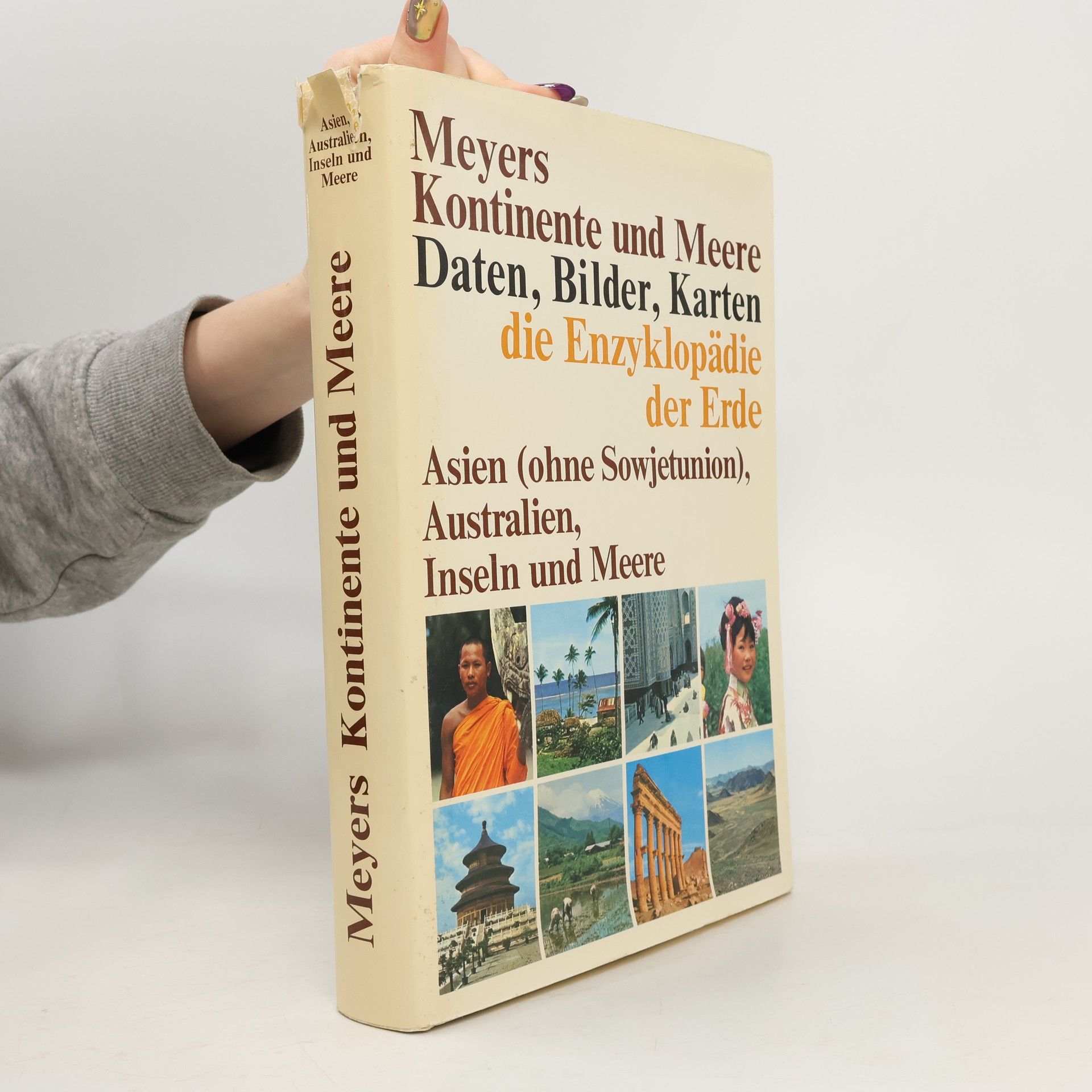 Collectif d'auteurs Meyers Kontinente und Meere. Asien (ohne Sowjetunion), Australien, Inseln und Meere