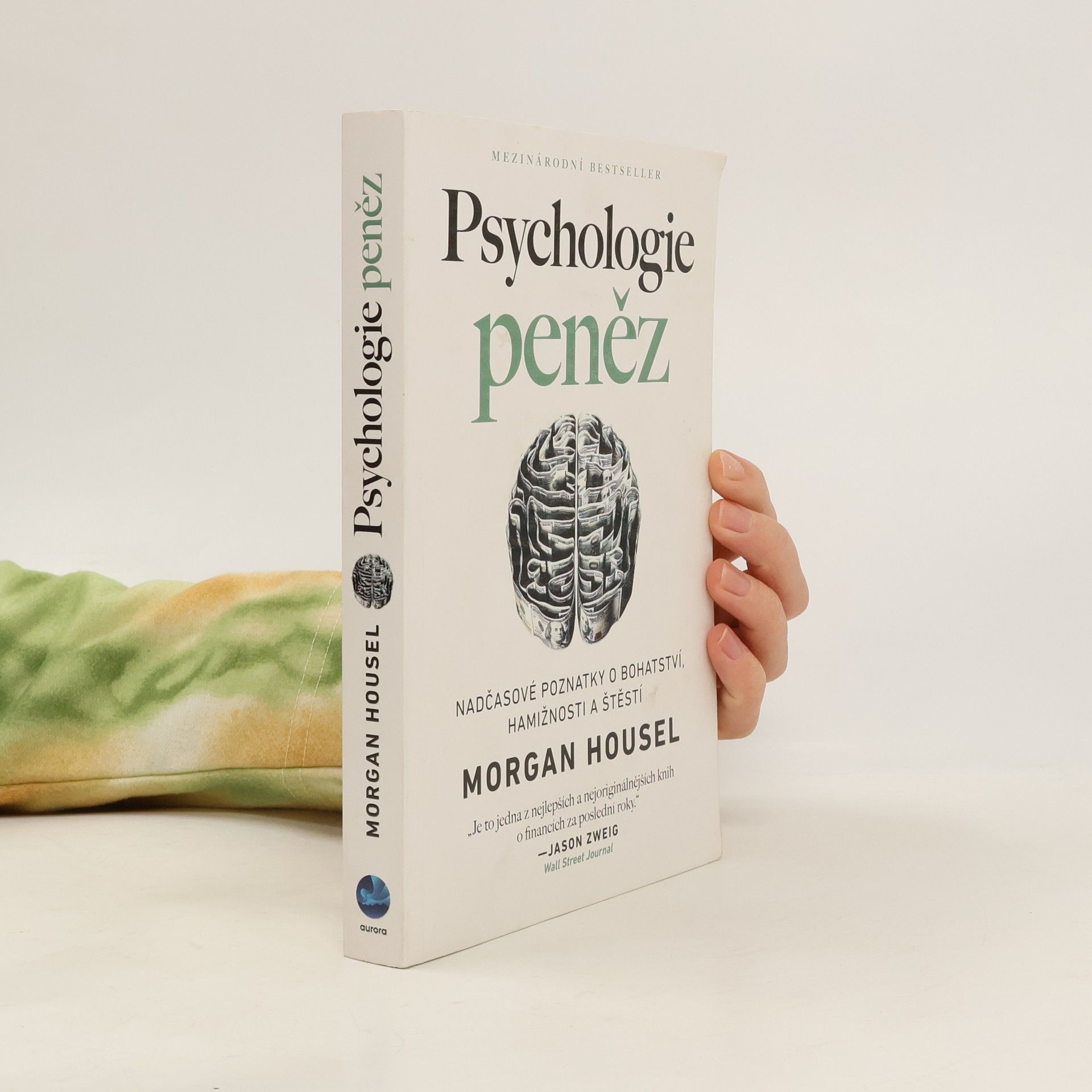 Psychologie peněz. Nadčasové poznatky o bohatství, hamižnosti a štěstí