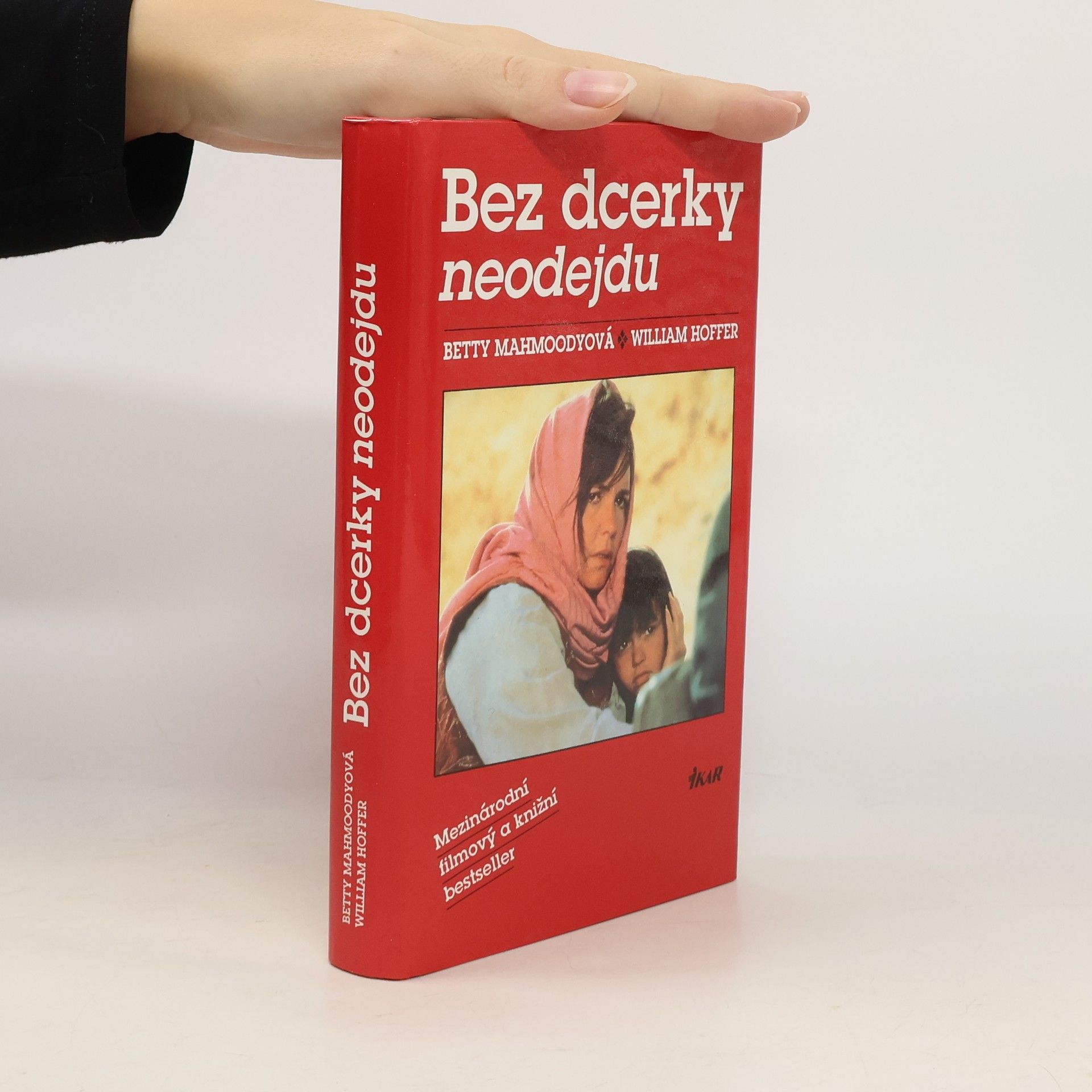 Betty Mahmoody Bez dcerky neodejdu