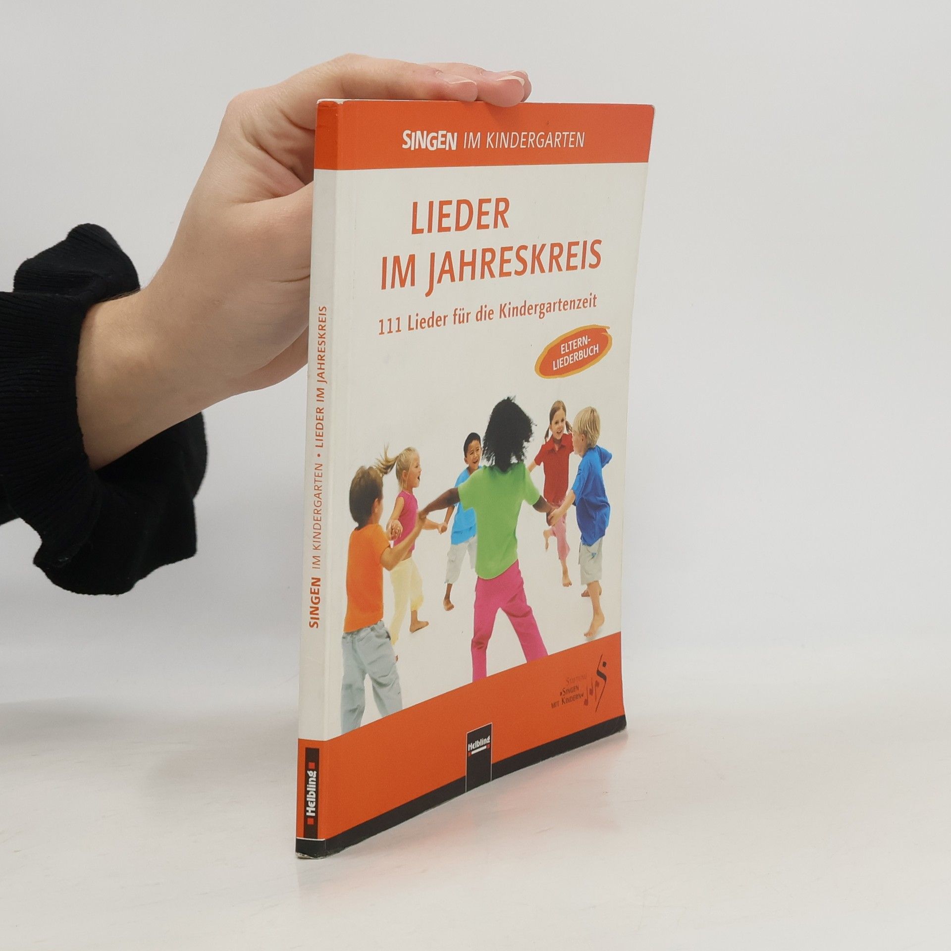 Stiftung Singen mit Kindern Singen im Kindergarten: Lieder im Jahreskreis