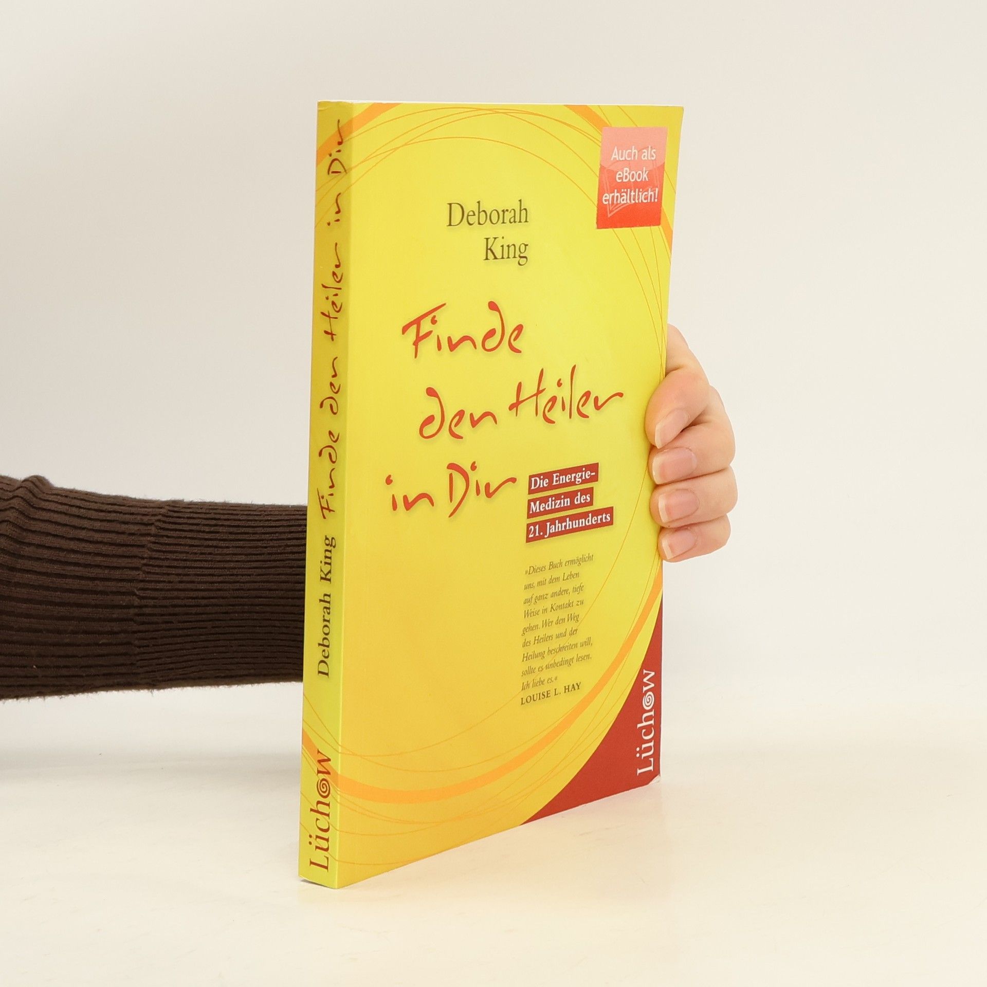 Deborah King Finde den Heiler in dir