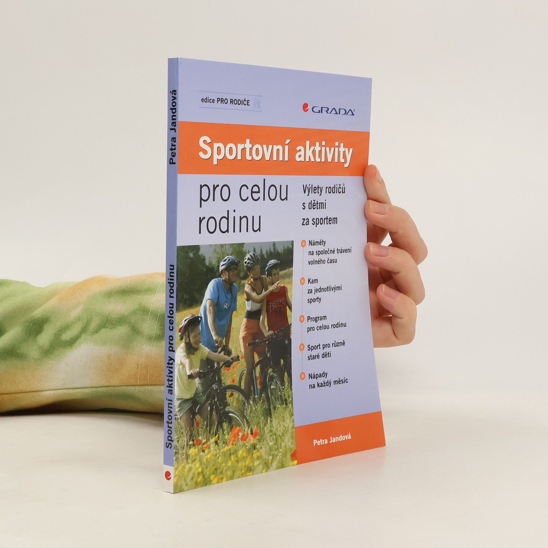 Petra Jandová Sportovní aktivity pro celou rodinu