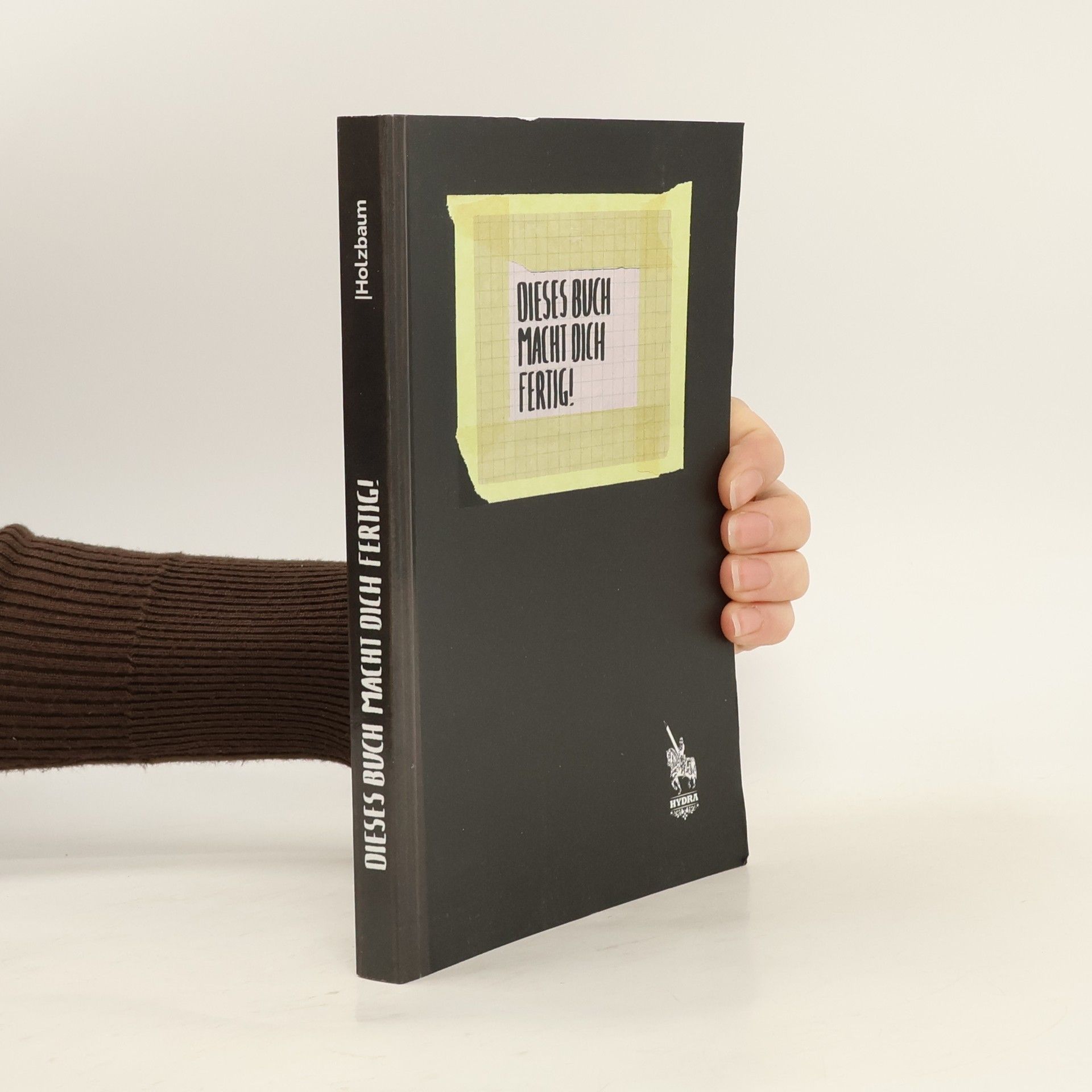 Collectif d'auteurs Dieses Buch macht dich fertig!