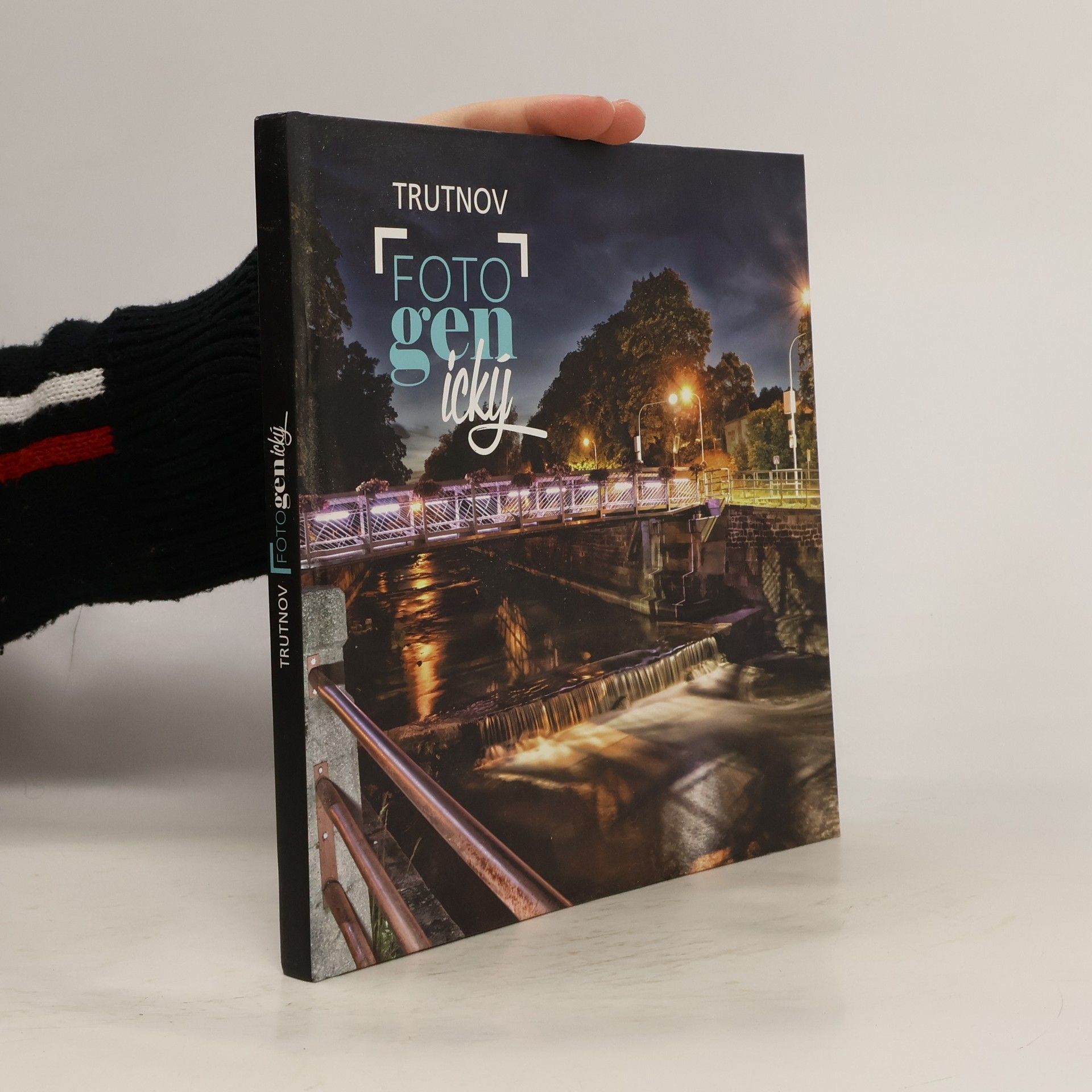 Collectif d'auteurs Trutnov fotogenický