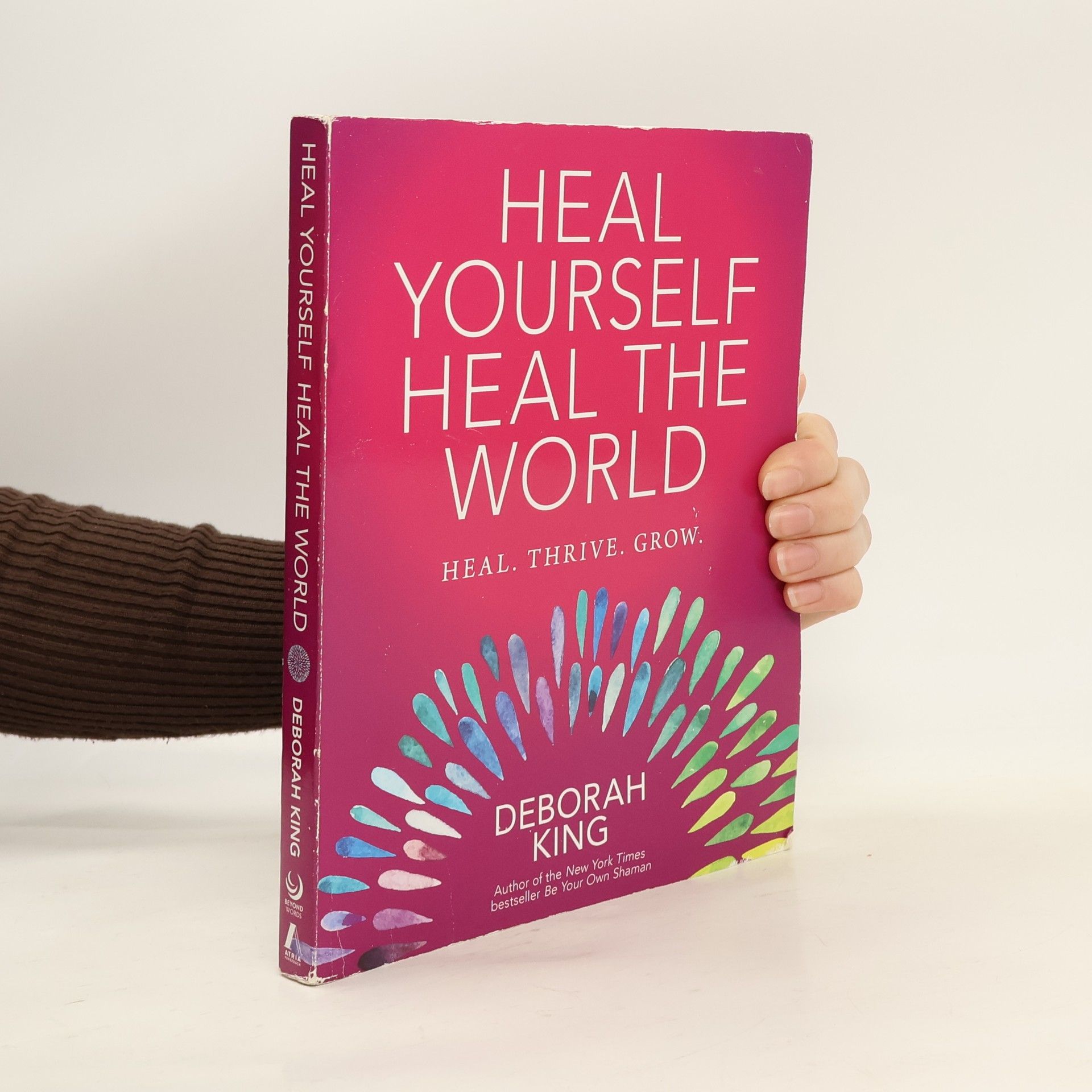 Deborah King Heal Yourself--Heal the World