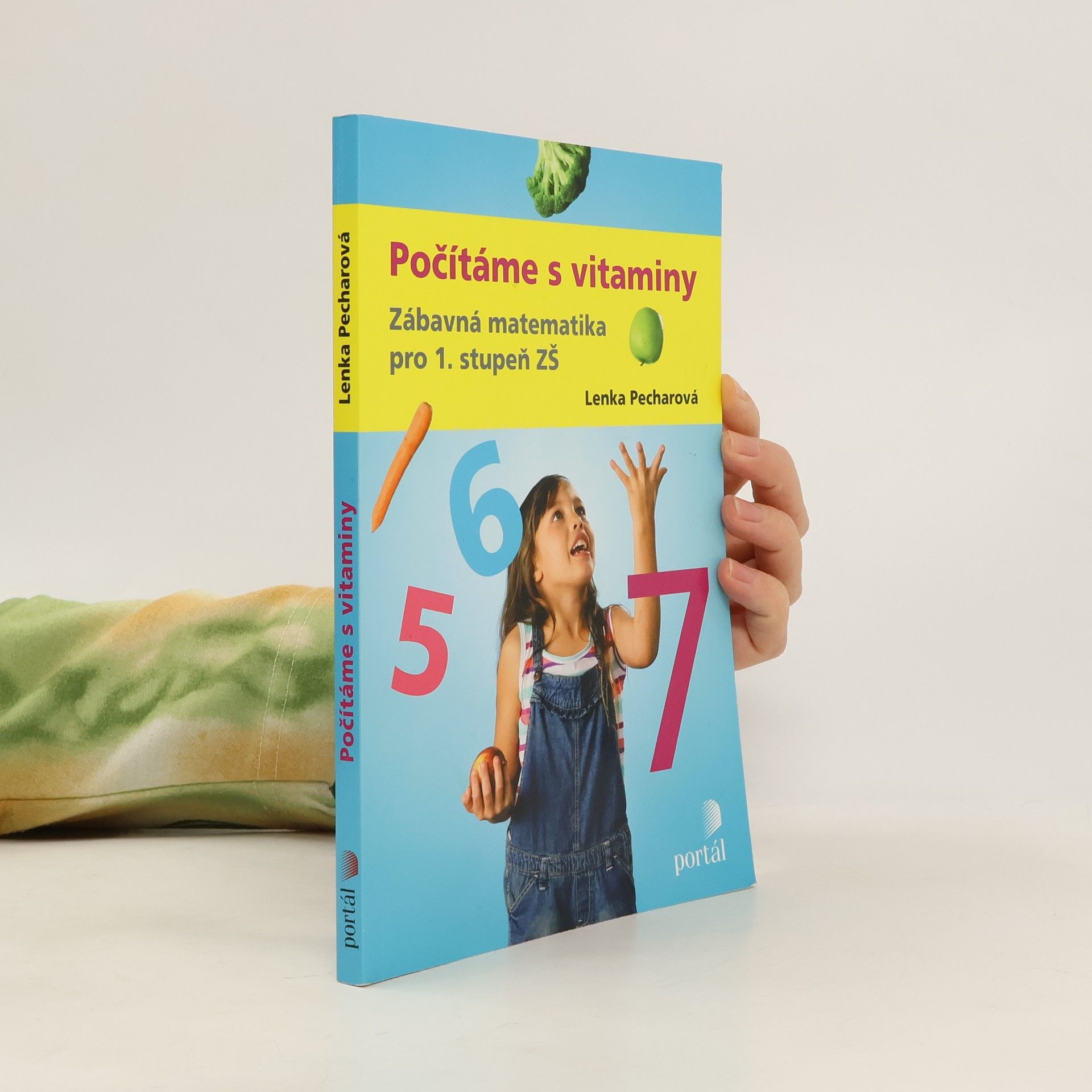 Lenka Pecharová Počítáme s vitaminy - Zábavná matematika pro 1. stupeň ZŠ