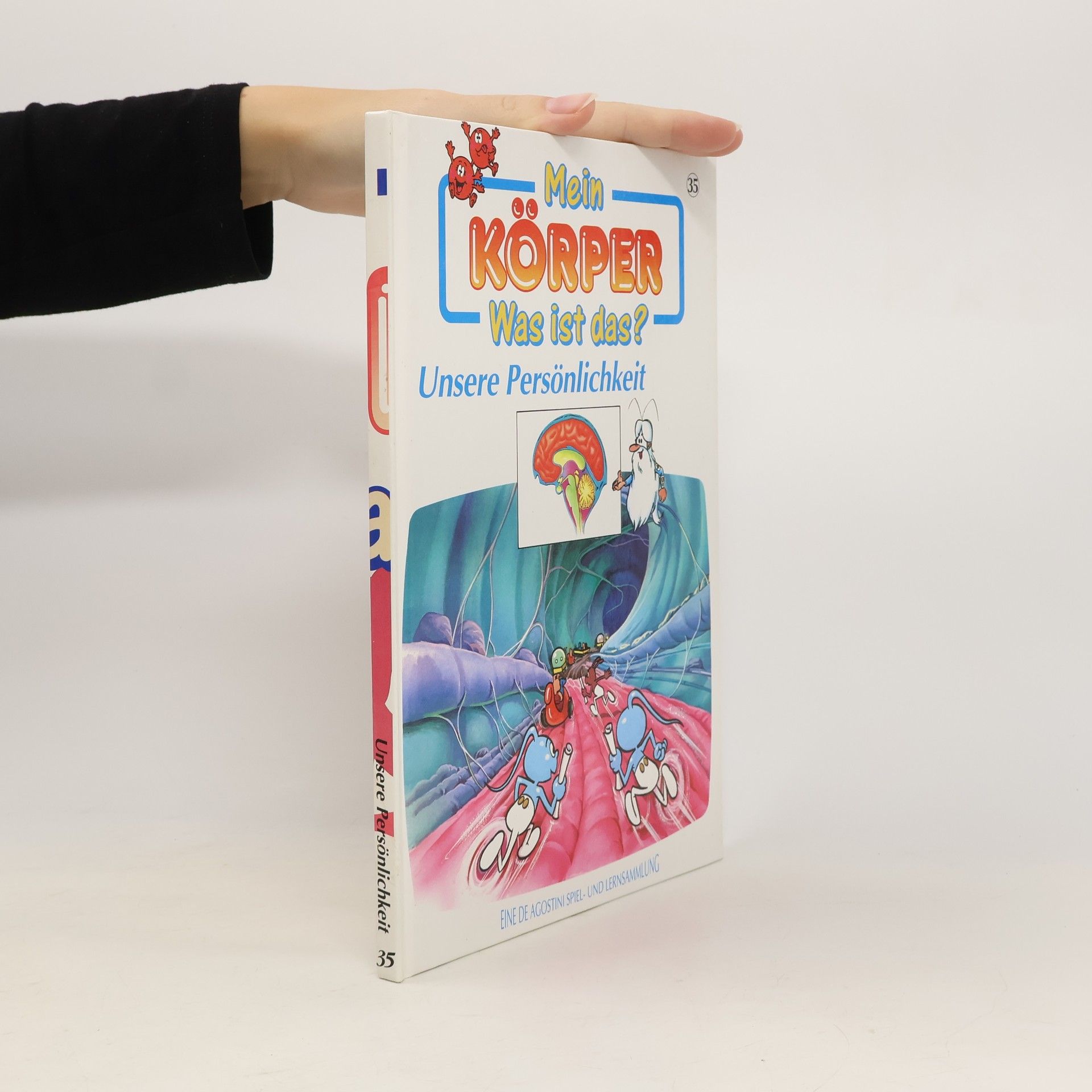 Autorenkollektiv Mein Körper. Was ist das? Unsere Persönlichkeit