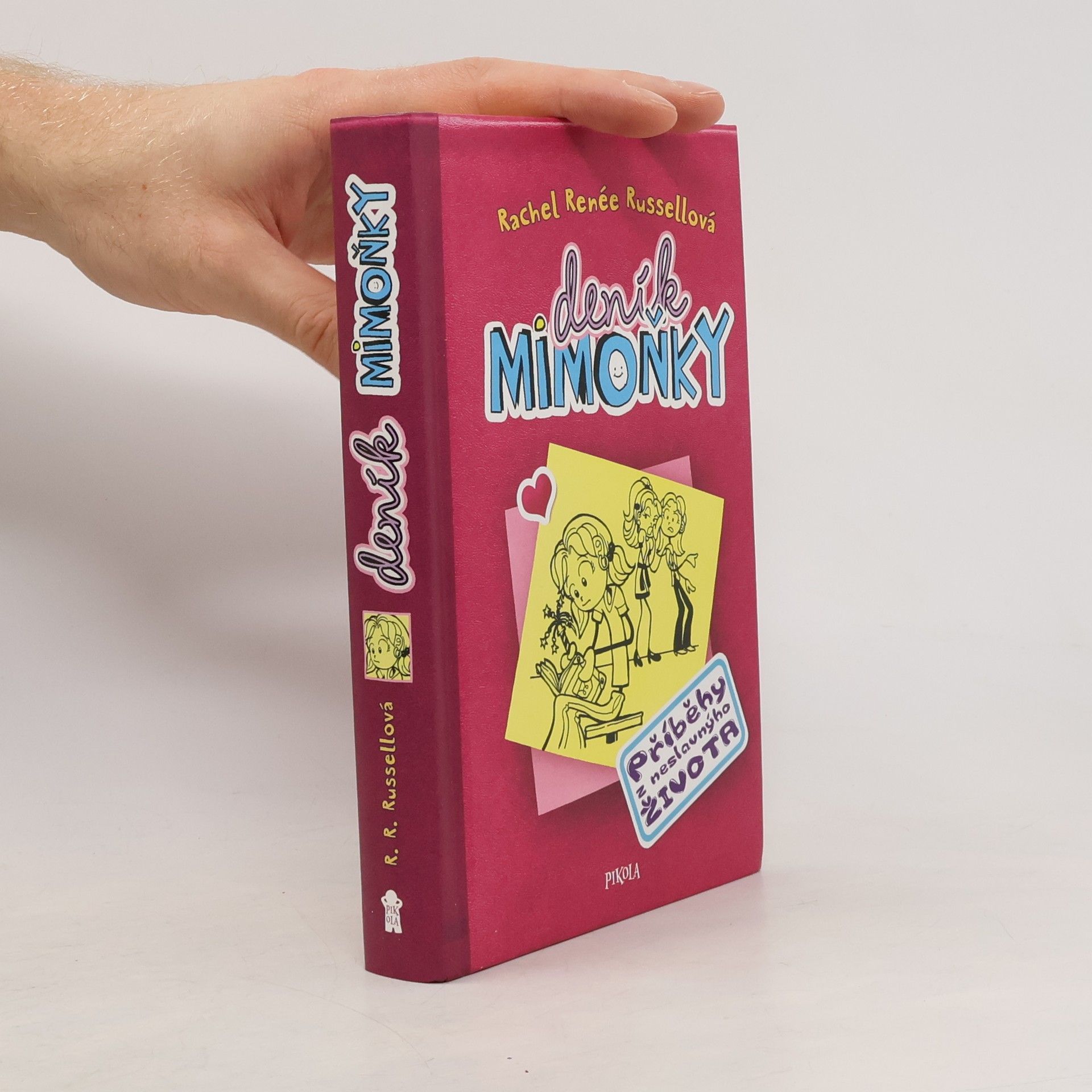 Rachel Renée Russellová Deník mimoňky. Příběhy z neslavnýho života