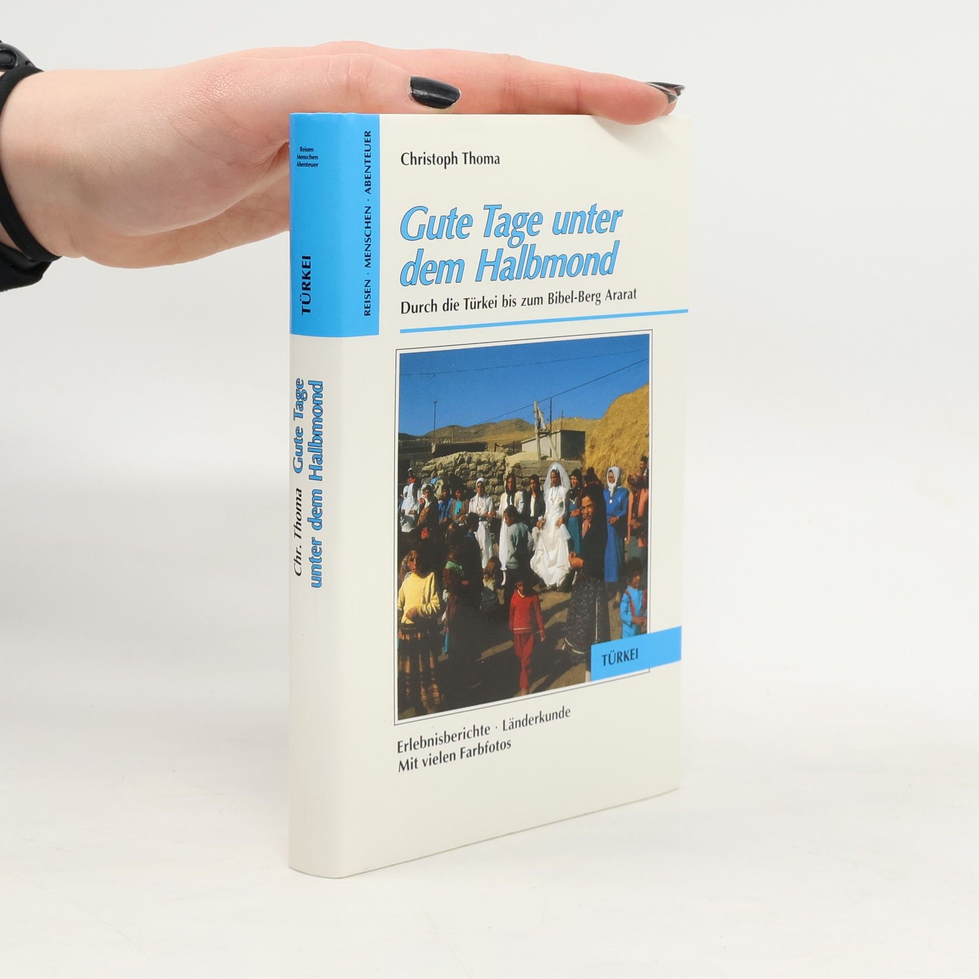 Christoph Thoma Gute Tage unter dem Halbmond