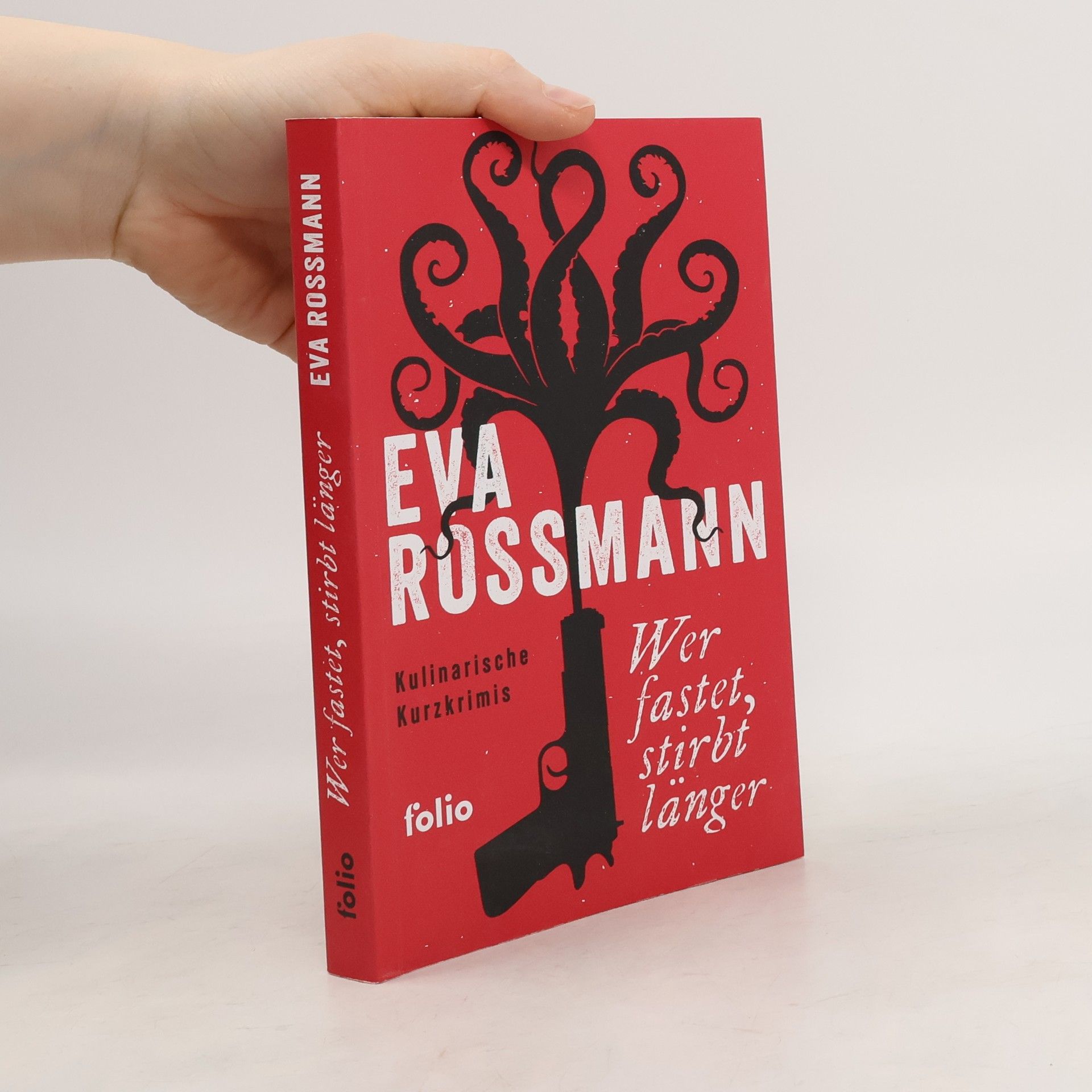 Eva Rossmann Wer fastet, stirbt länger