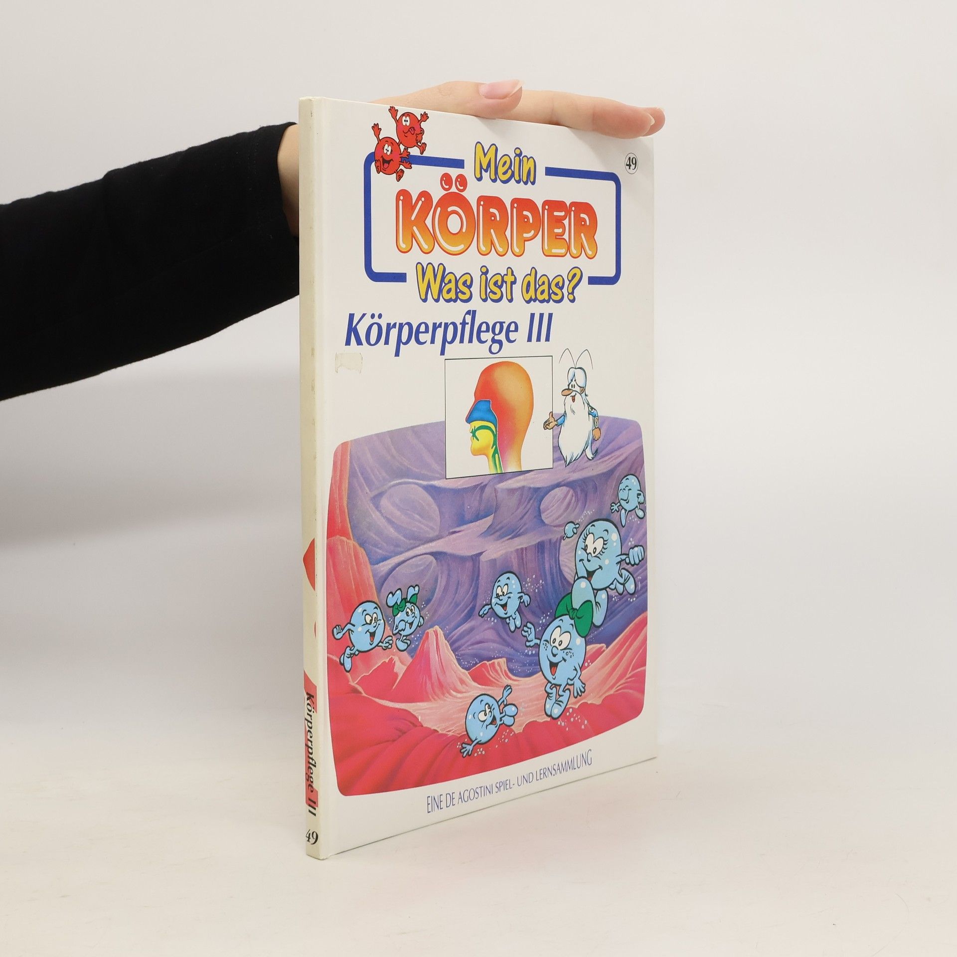 Autorenkollektiv Mein Körper. Was ist das? Körperpflege III