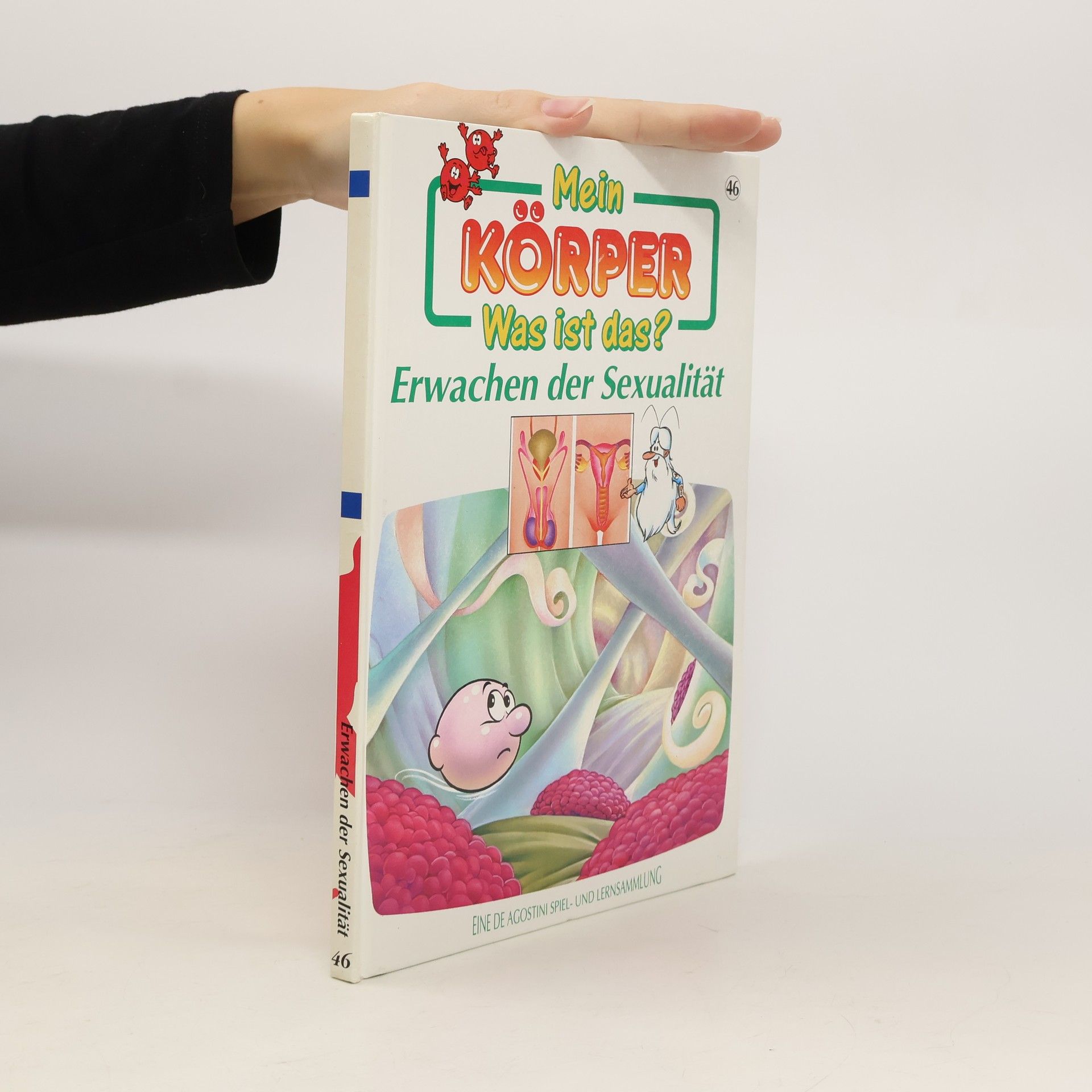 Autorenkollektiv Mein Körper. Was ist das? Erwachen der Sexualität 46