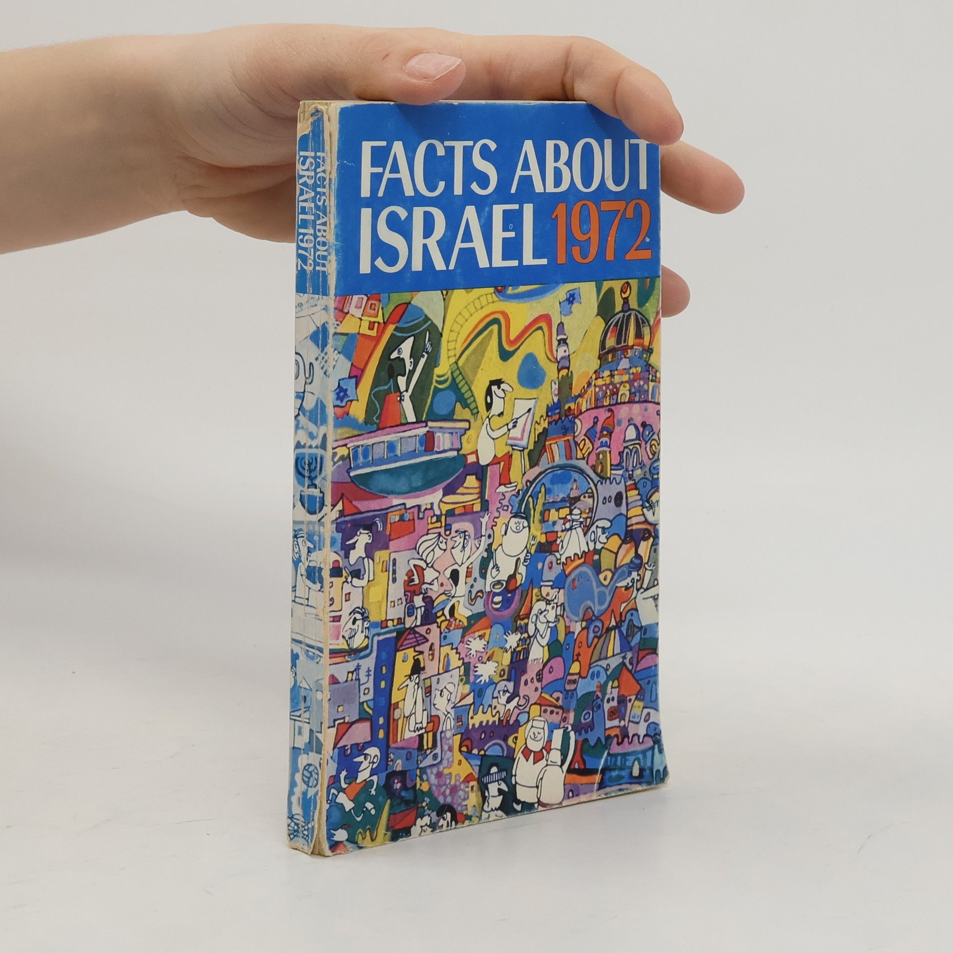 Collectif d'auteurs Facts About Israel 1972