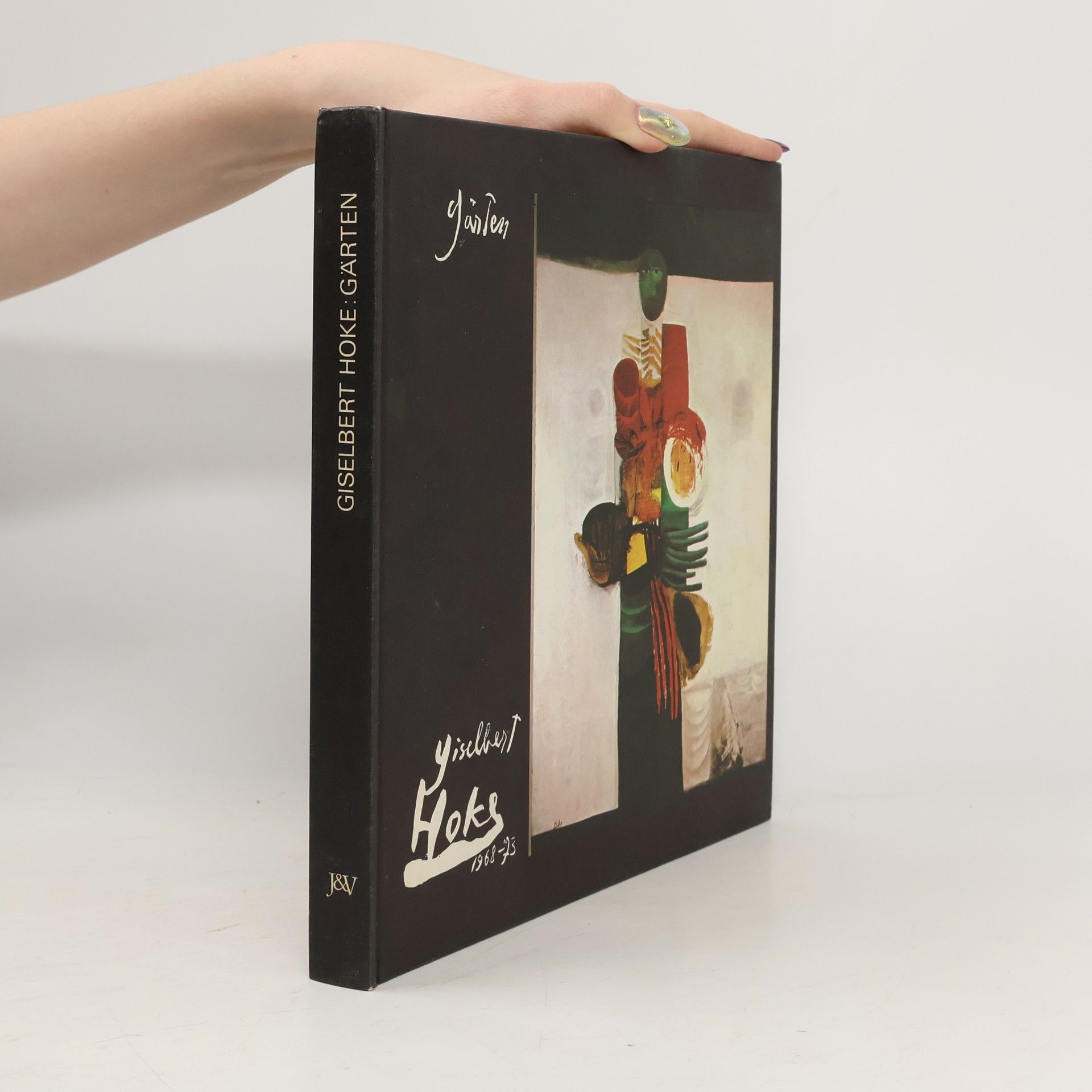 Giselbert Hoke. Gärten