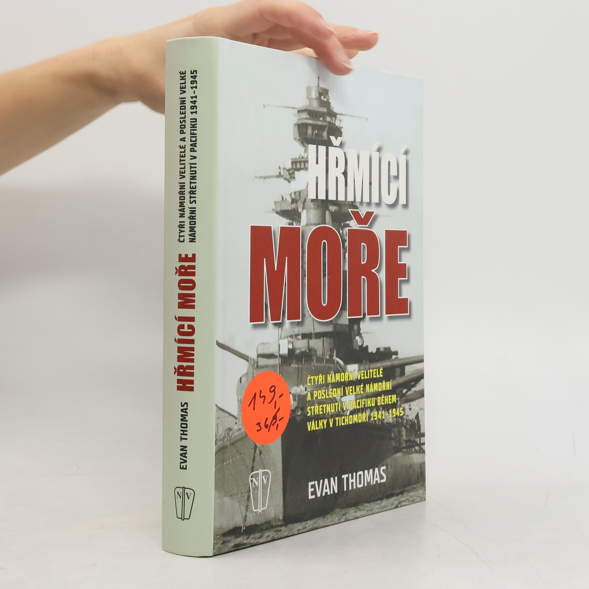 Hřmící moře. Čtyři námořní velitelé a poslední velké námořní střetnutí během války v Tichomoří 1941-1945