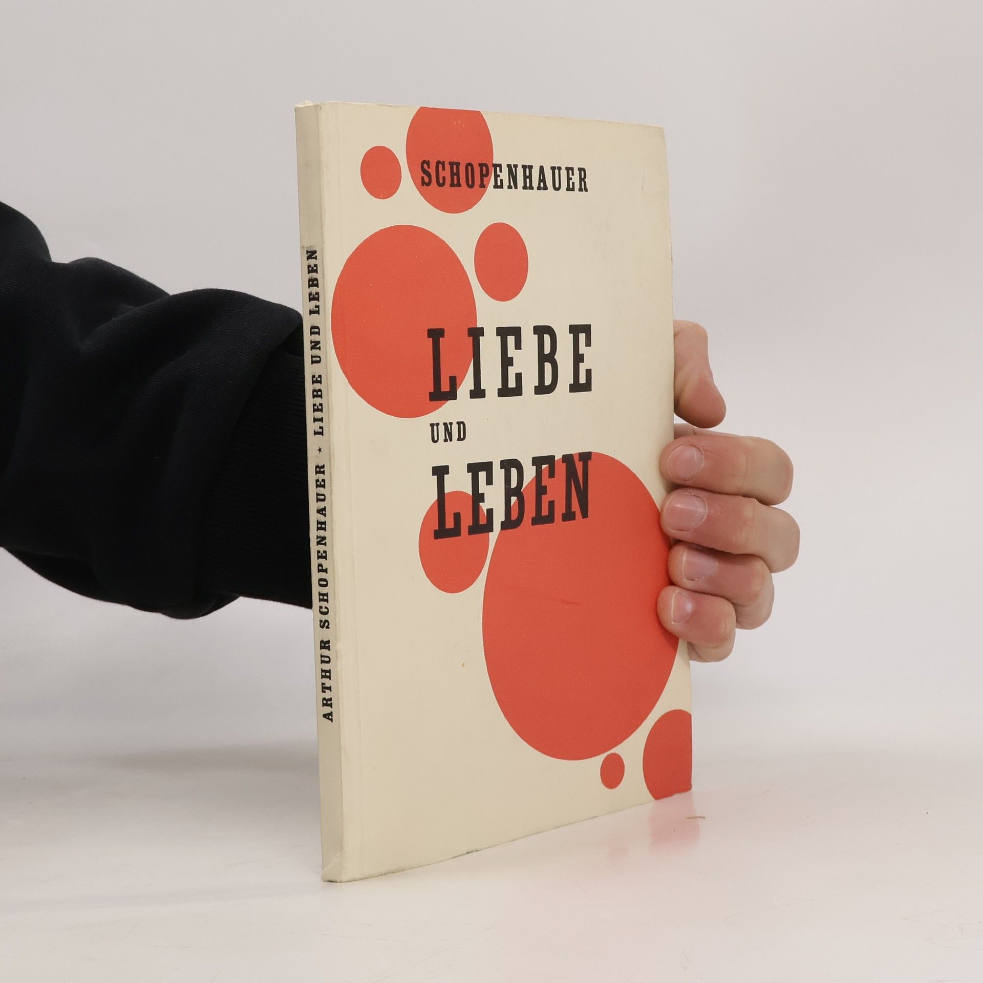 Arthur Schopenhauer Liebe und Leben